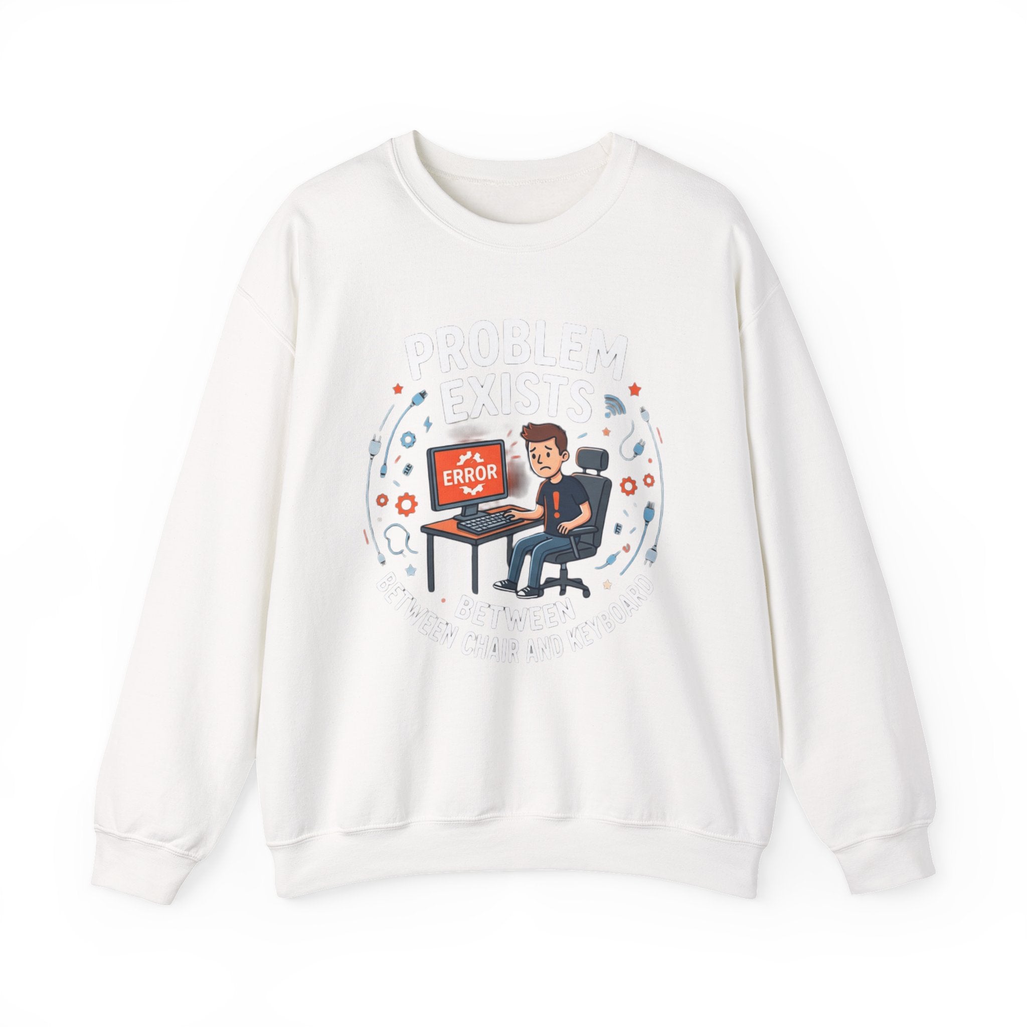 "Problem Exists Between Chair & Keyboard" Funny Coding Bug Graphic Crewneck Sweatshirt