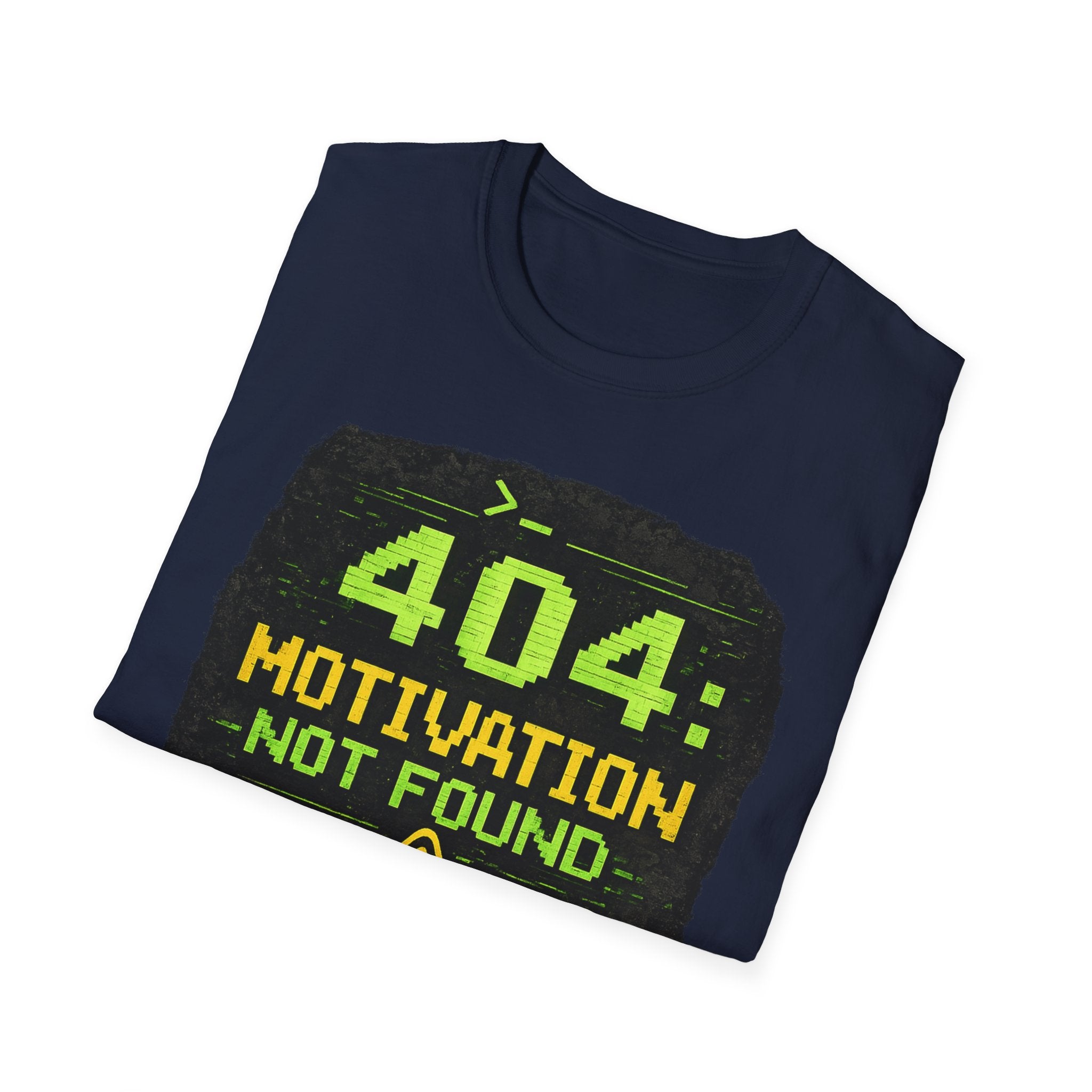 "404: Motivation Not Found" Funny IT Graphic Tee- Tech Humor T-Shirt
