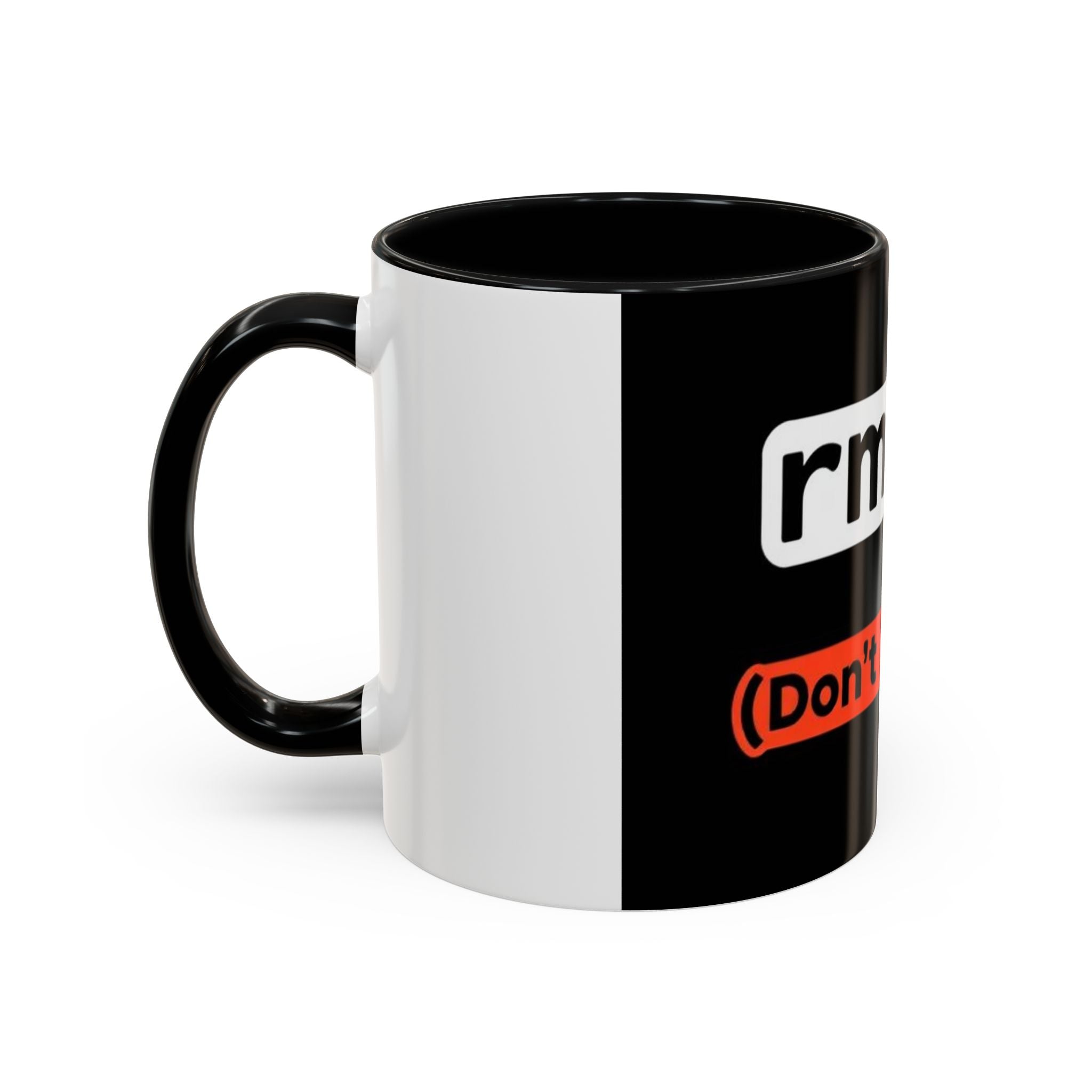 "rm -rf / (Don't Try This)" Funny IT Tech Humor Black Accent Ceramic Coffee Mug
