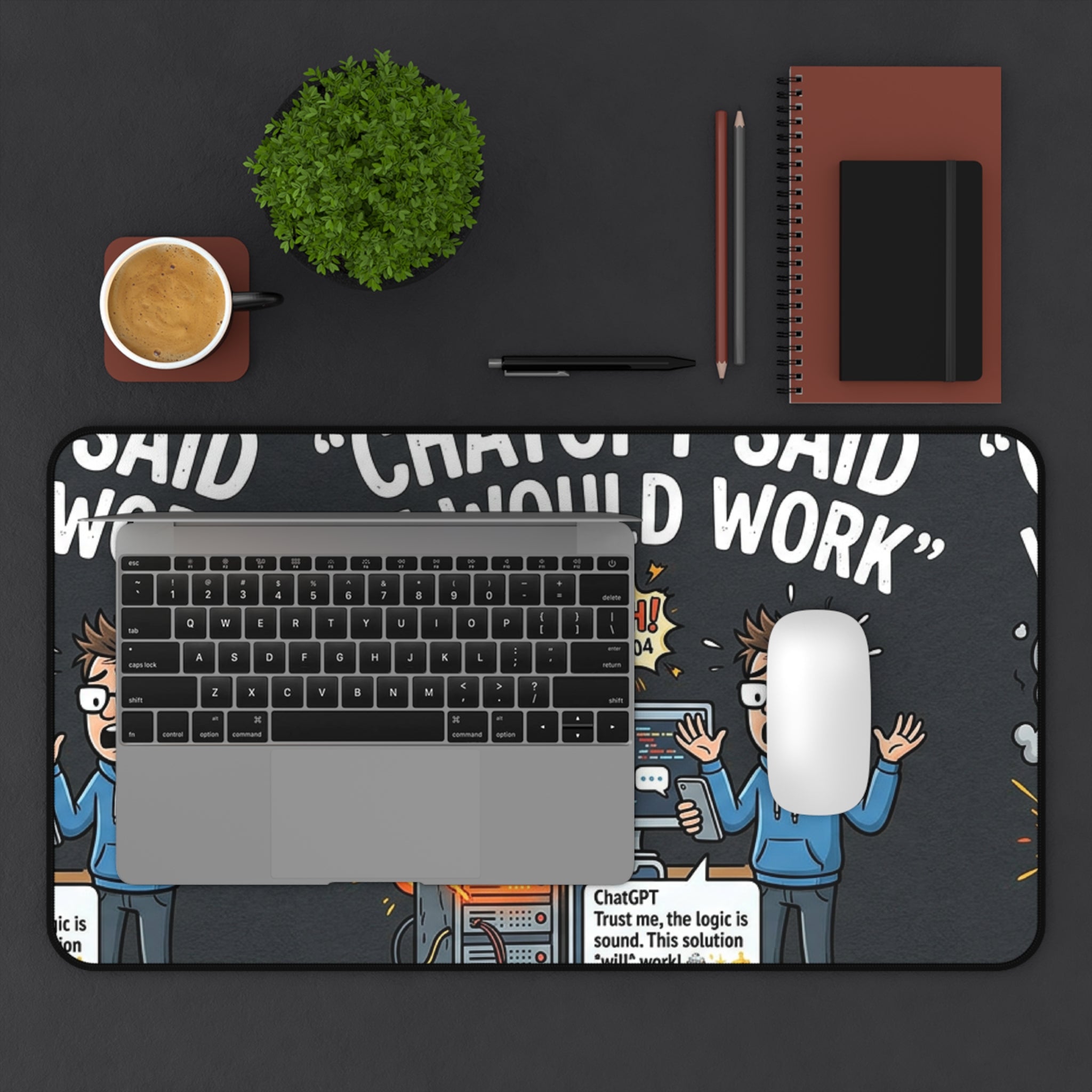 "ChatGPT Said It Would Work" Funny IT Programmer Tech Humor Mouse Pad Desk Mat