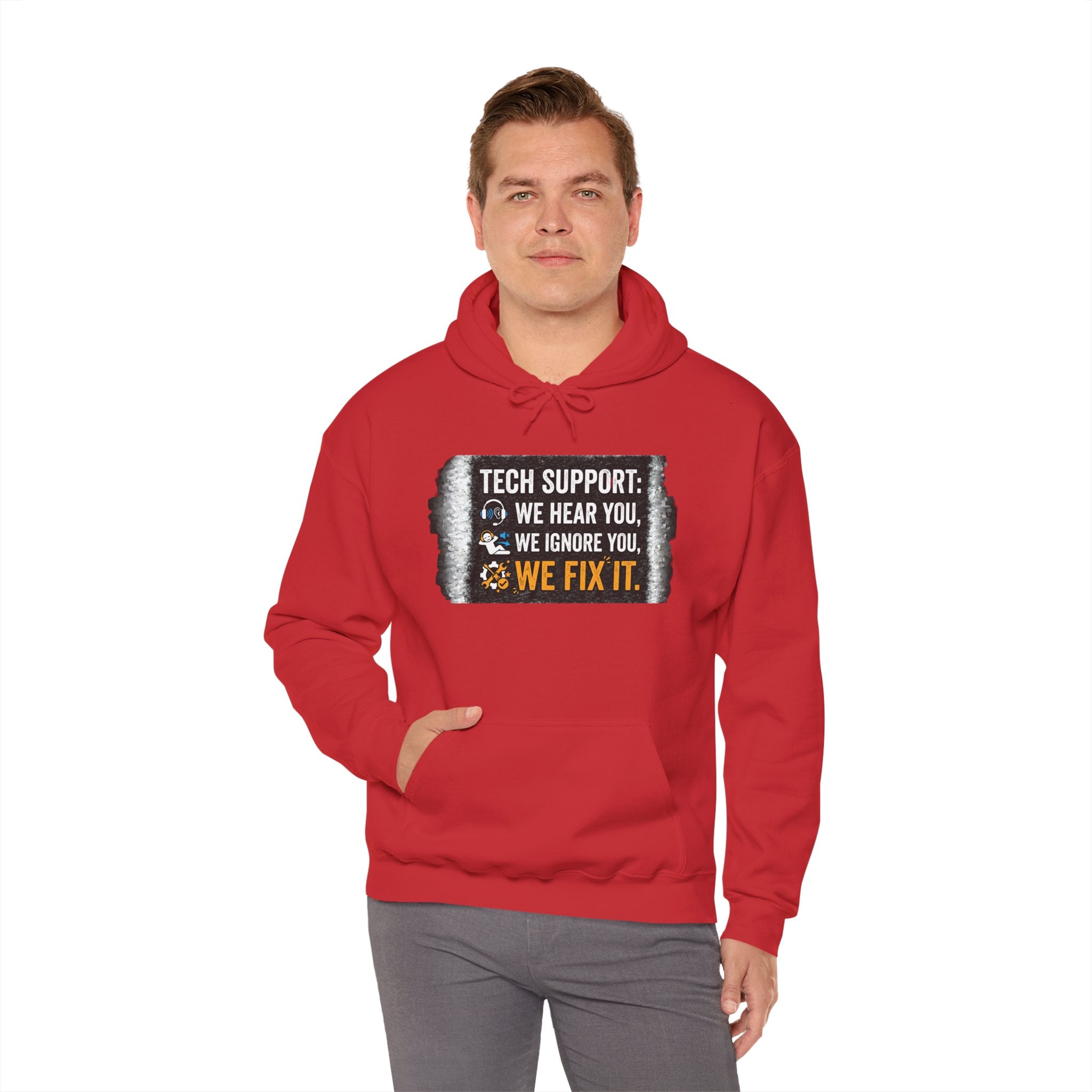 "Tech Support: We Hear You, We Ignore You, We Fix It" Funny IT Technician Hoodie