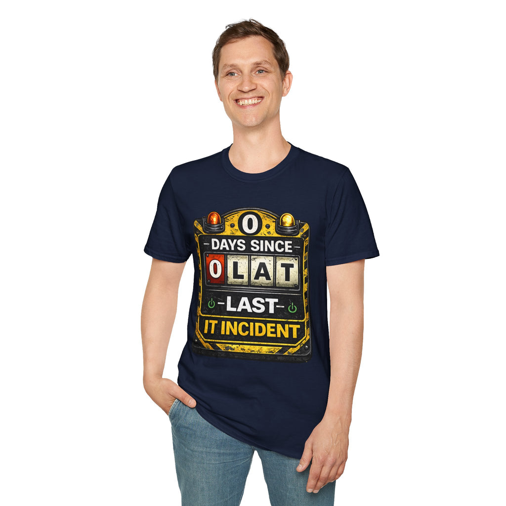 "0 Days Since Last IT Incident" Funny IT Tech Humor T-Shirt