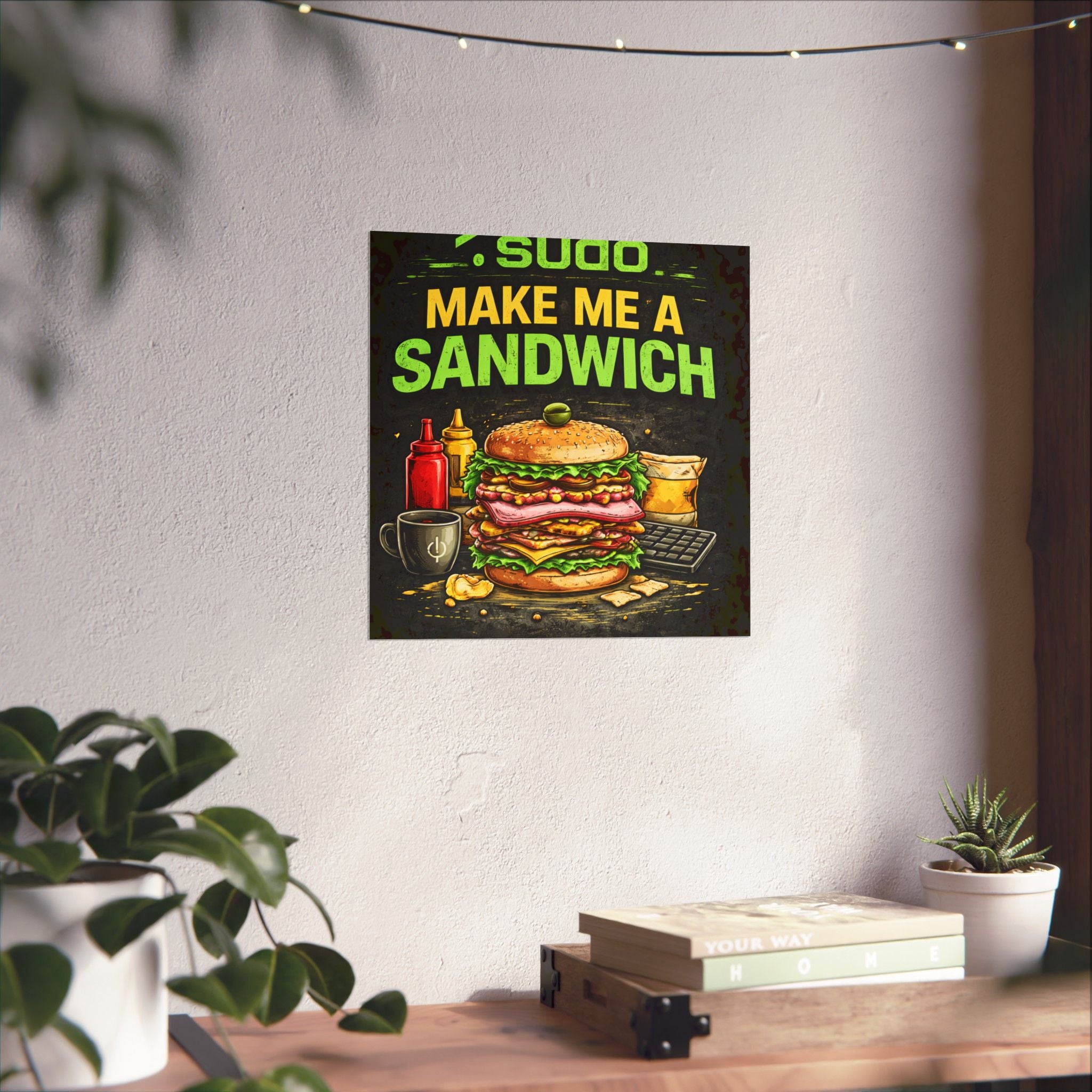 ">.Sudo Make Me A Sandwich" Geek Tech Humor Funny IT Matte Vertical Posters