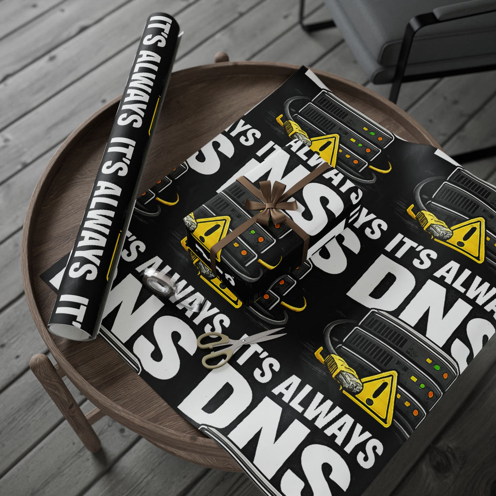 "It's Always DNS" Tech Humor Gift Wrap Funny IT Wrapping Paper