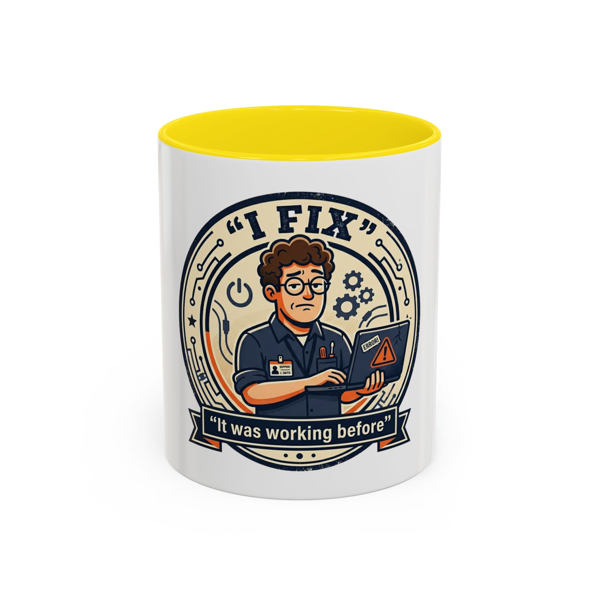 “I Fix: It Was Working Before" Funny Tech Humor Gift for IT & Engineers (11/15oz)