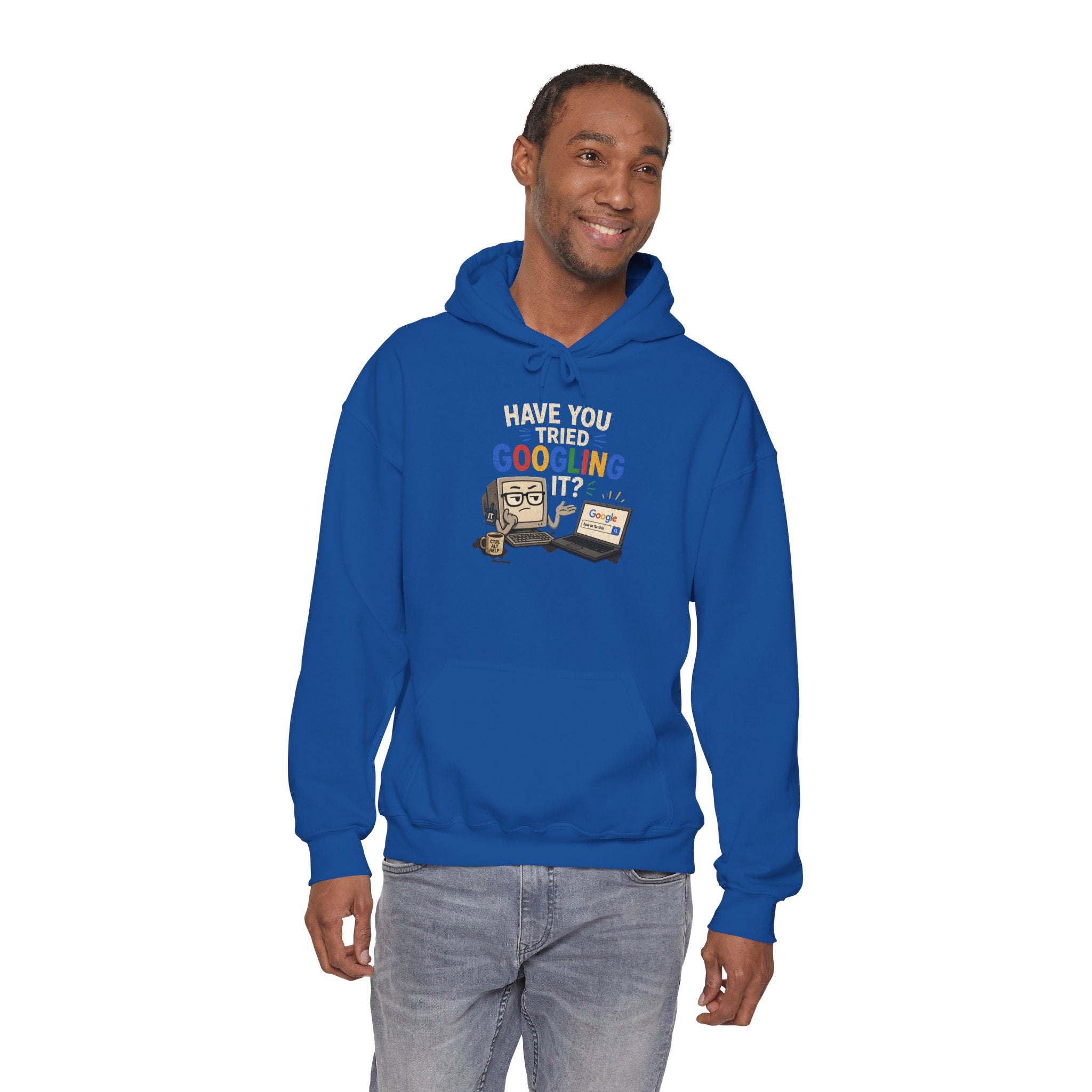 "Have You Tried Googling It?" Funny Tech Support Hoodie