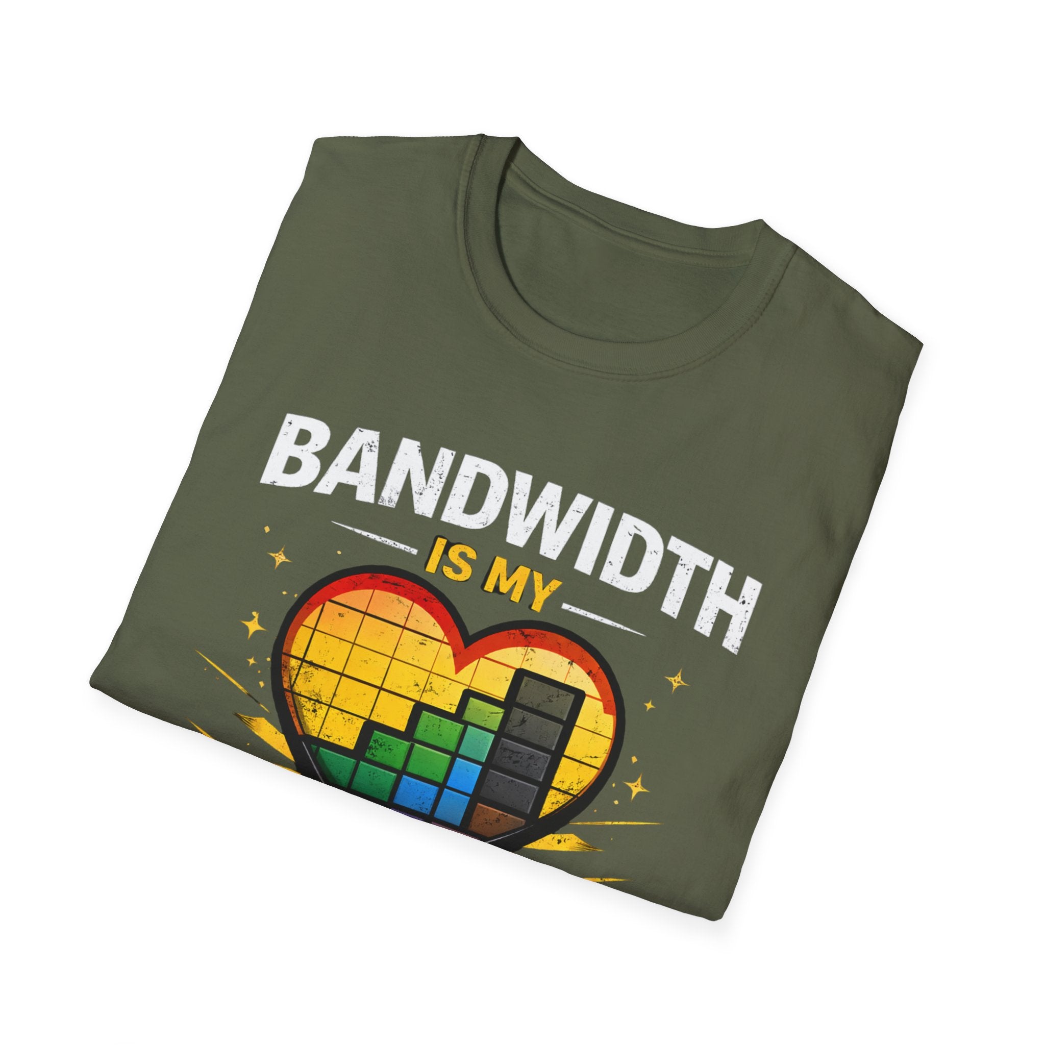 "Bandwidth Is My Love Language" Funny IT Tech Humor T-Shirt