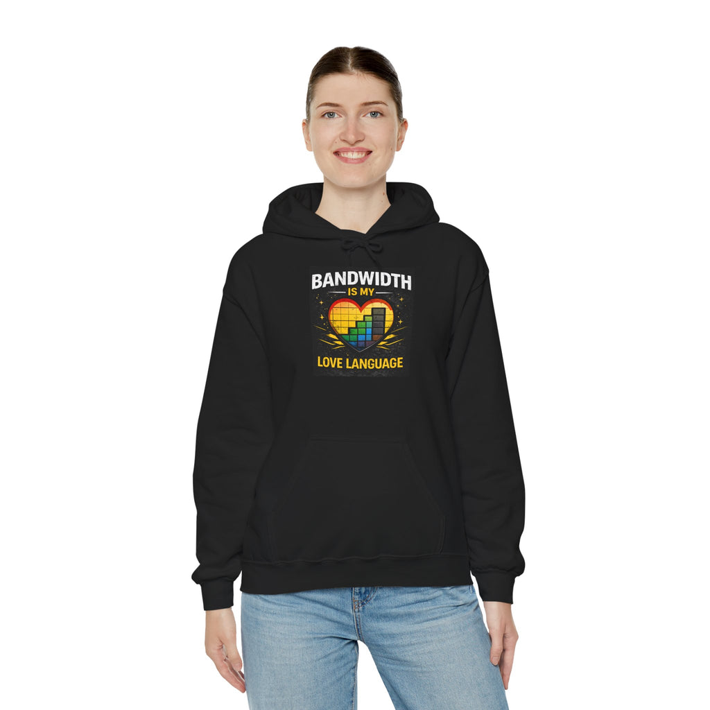 "Bandwidth is my Love Language" IT Humor Unisex Heavy Blend™ Hoodie