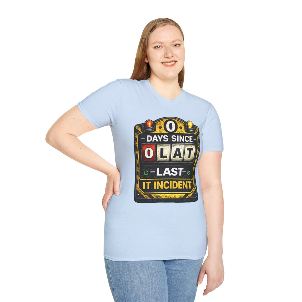 "0 Days Since Last IT Incident" Funny IT Tech Humor T-Shirt