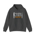 "Tech Support: We Hear You, We Ignore You, We Fix It" Funny IT Technician Hoodie