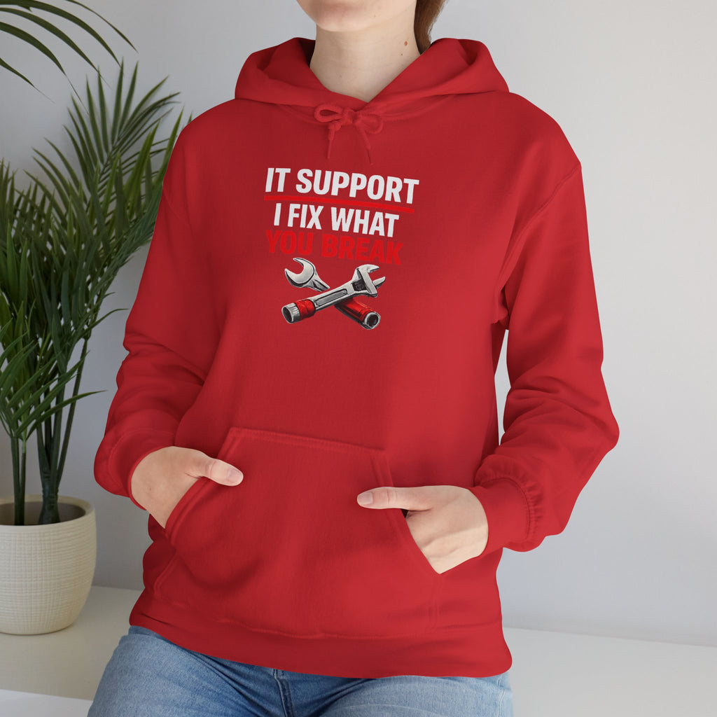 "IT Support: I Fix What You Break" IT Humor Unisex Heavy Blend™ Hoodie