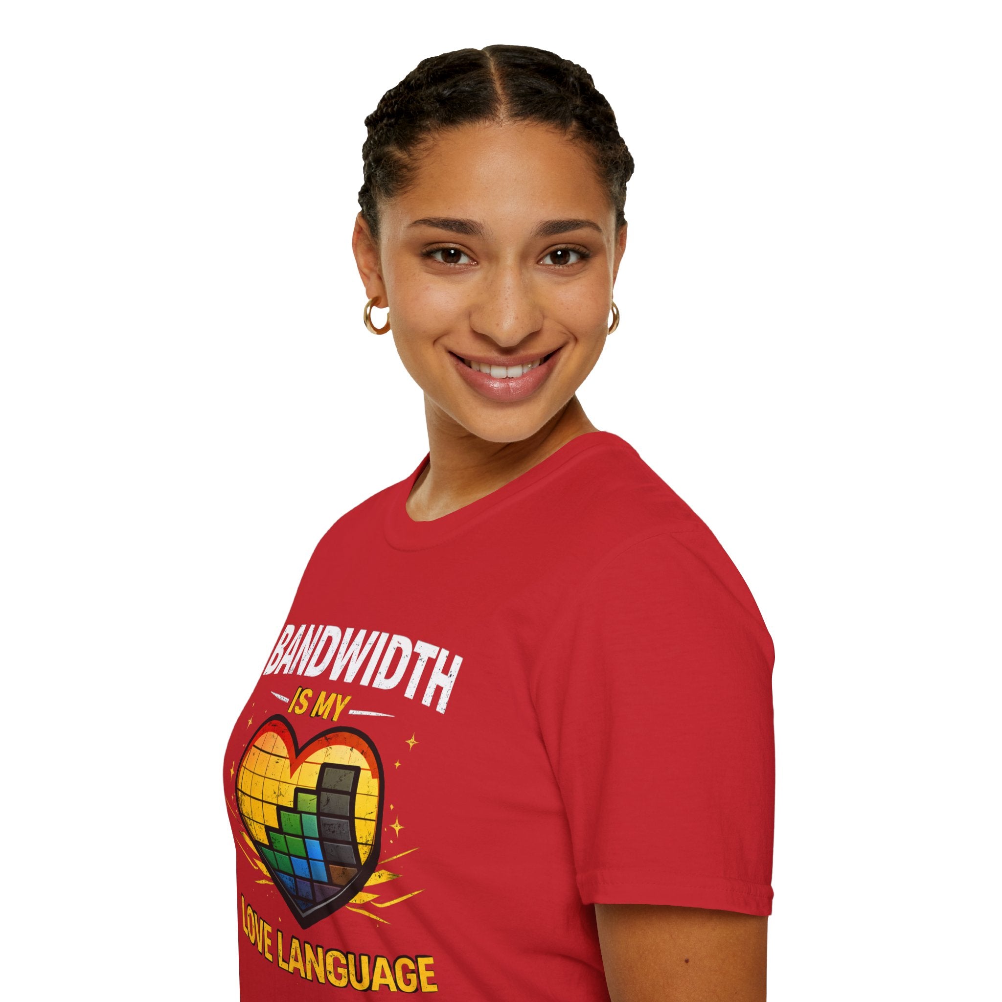 "Bandwidth Is My Love Language" Funny IT Tech Humor T-Shirt