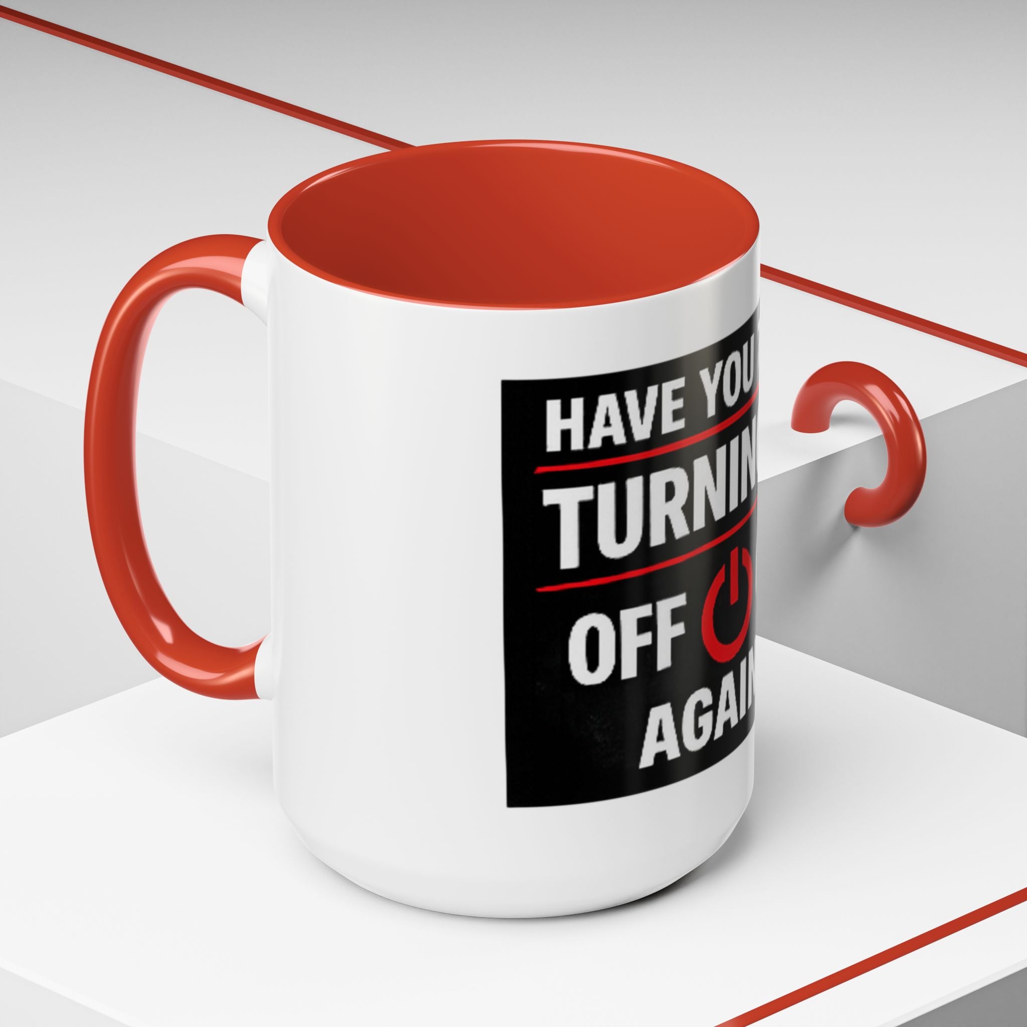 "Have You Tried Turning It Off On Again?" Accent Coffee Mug — Funny IT Tech Gift (11/15oz)