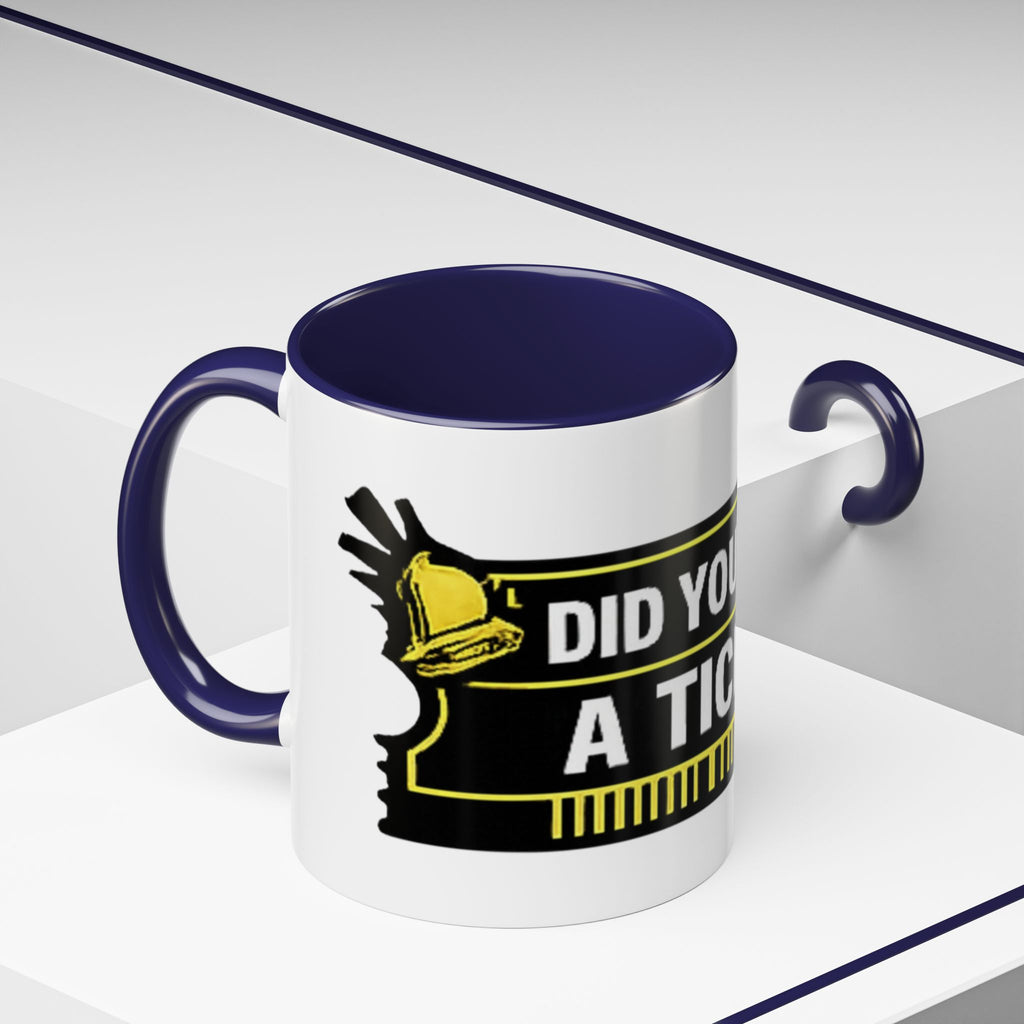 "Did You Submit a Ticket?" Accent Coffee Mug — Support Desk Humor, IT Helpdesk Gift (11/15oz)