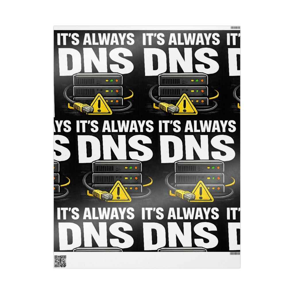 "It's Always DNS" Tech Humor Gift Wrap Funny IT Wrapping Paper
