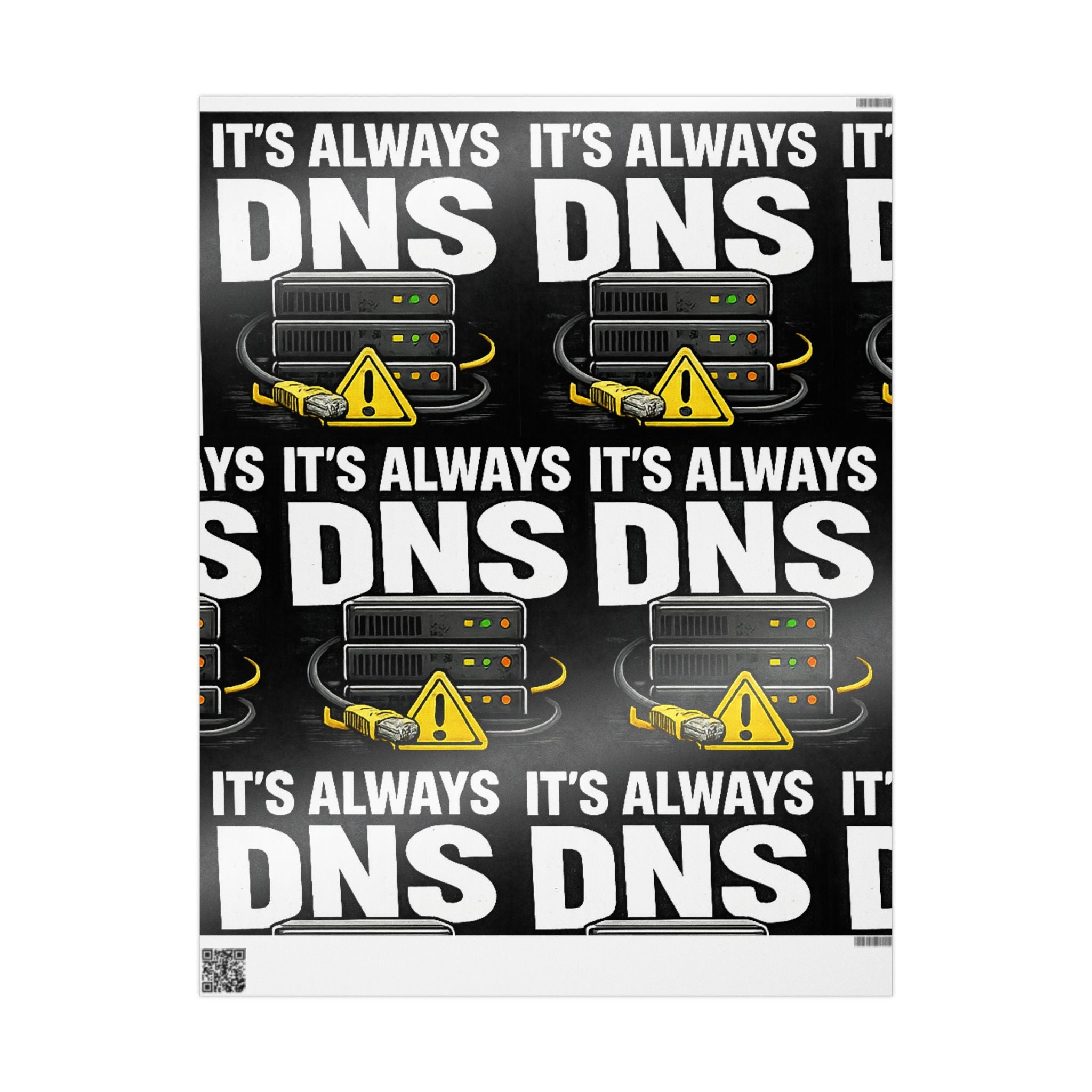 "It's Always DNS" Tech Humor Gift Wrap Funny IT Wrapping Paper