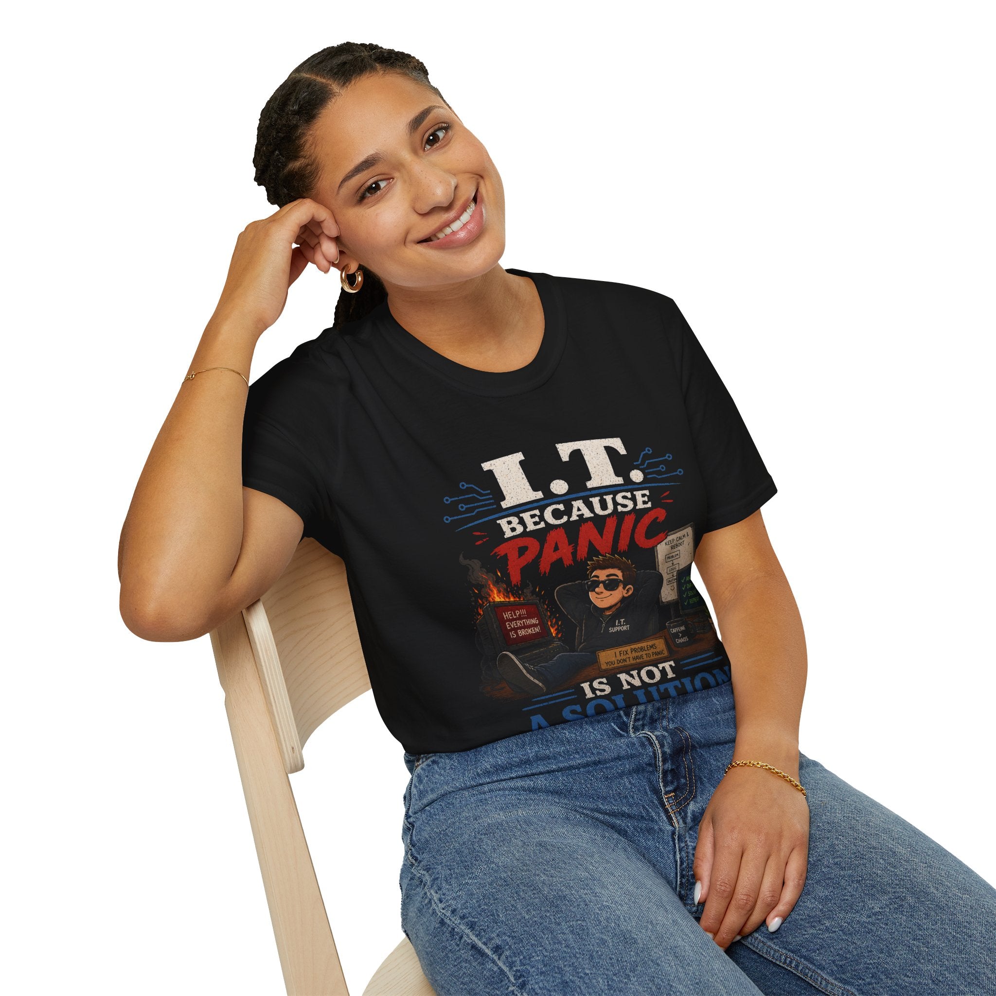 "IT Because Panic Is Not A Solution" Tech Humor T-Shirt — Funny IT Support Tech Tee