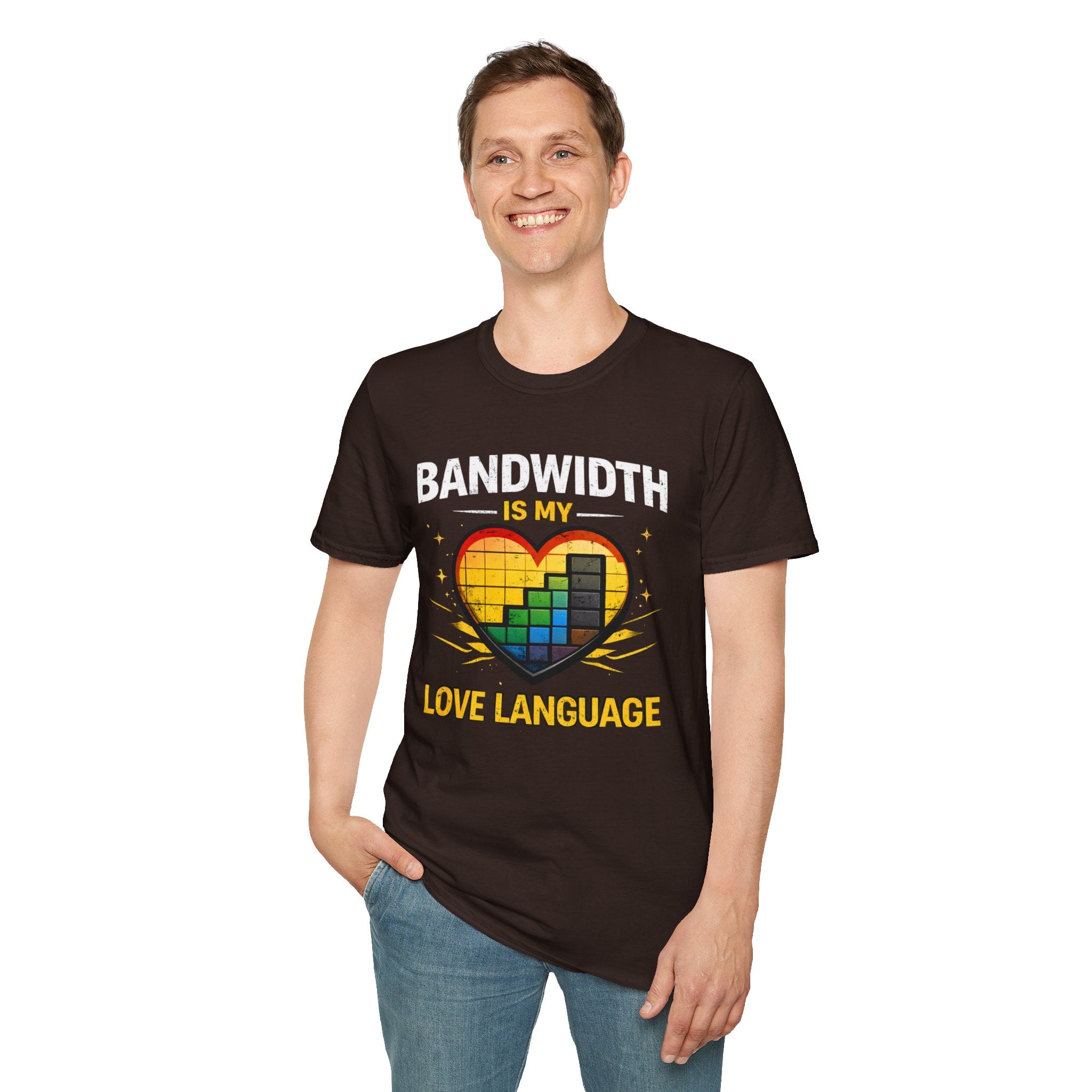 "Bandwidth Is My Love Language" Funny IT Tech Humor T-Shirt