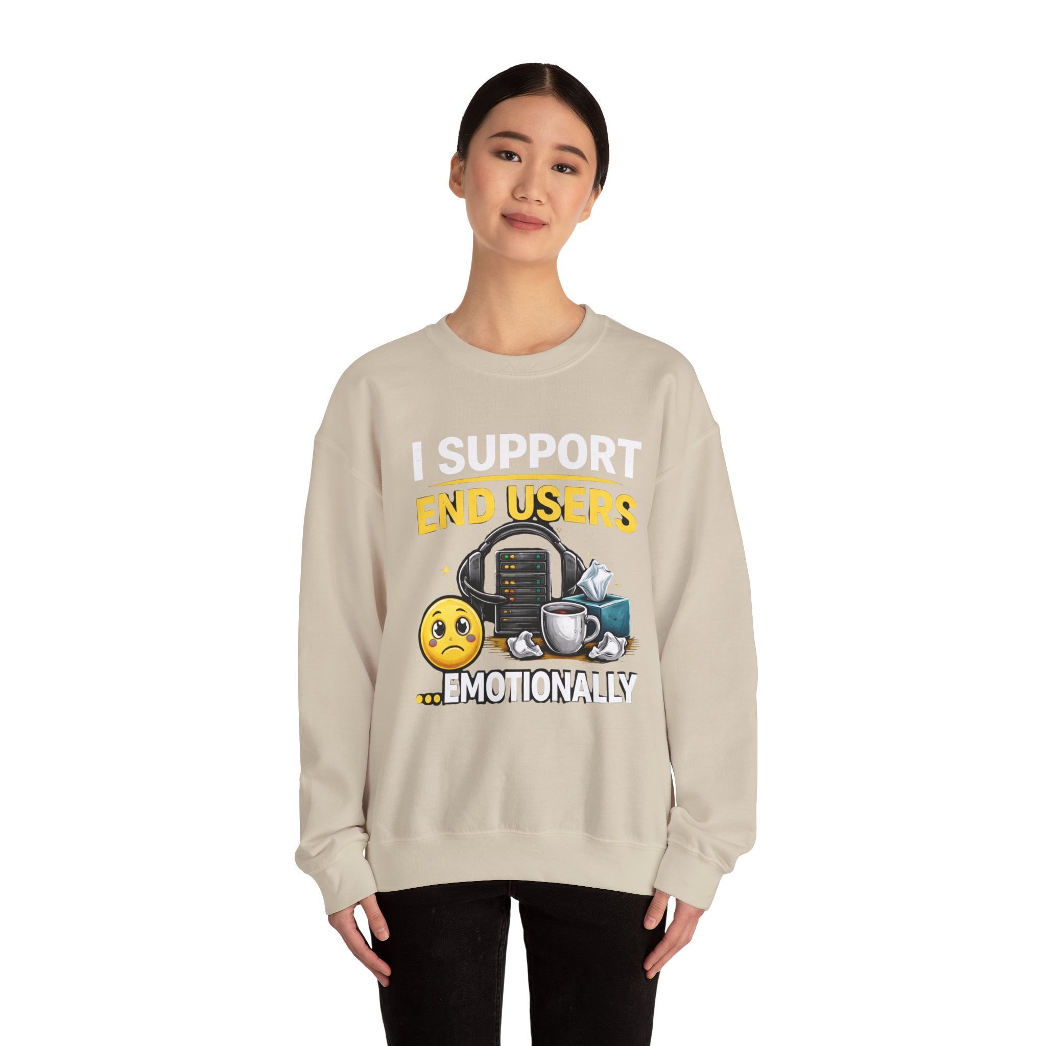 "I Support End Users... Emotionally" IT Funny Tech Support Crewneck Sweatshirt