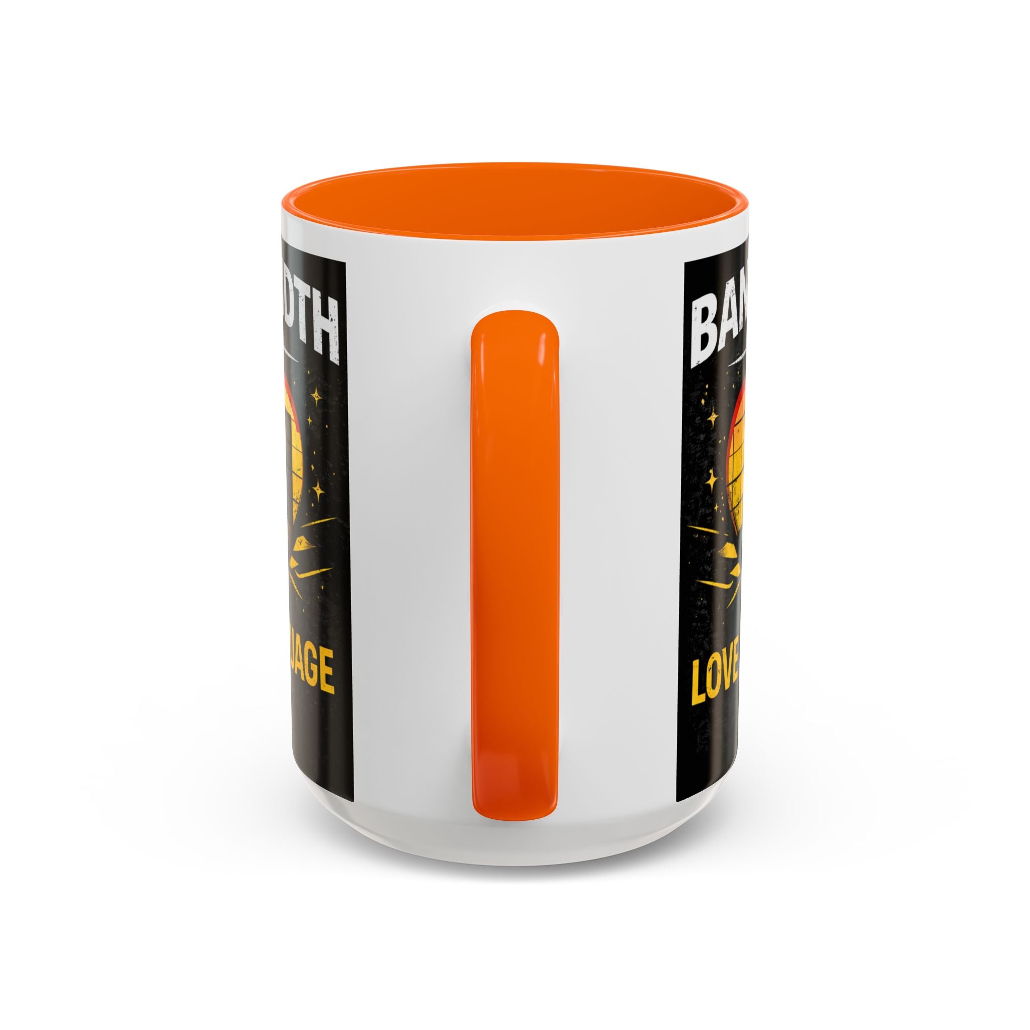 "Bandwidth is my Love Language" IT Humor Accent Coffee Mug (11, 15oz)