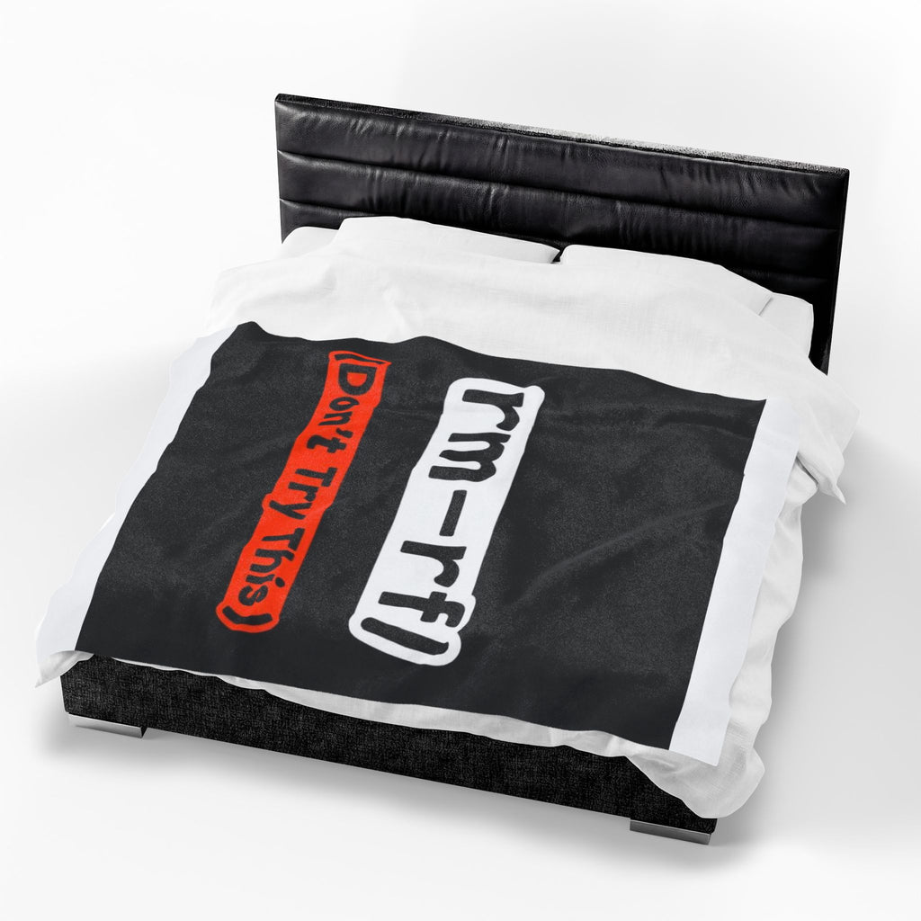 "rm -rf/ (Don't Try This)" Tech Humor Funny IT Velveteen Plush Blanket