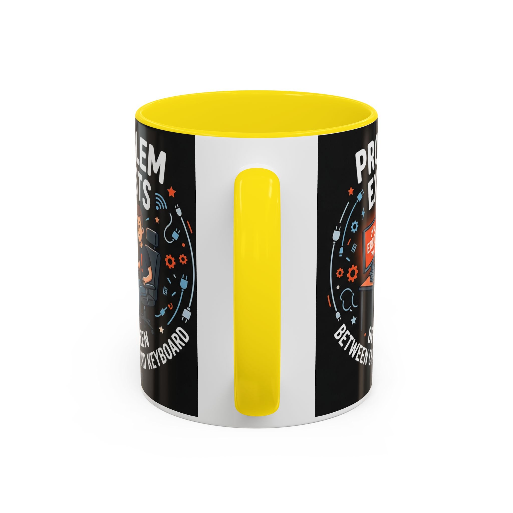 "Problem Exists Between Chair & Keyboard" IT Humor Accent Coffee Mug (11, 15oz)