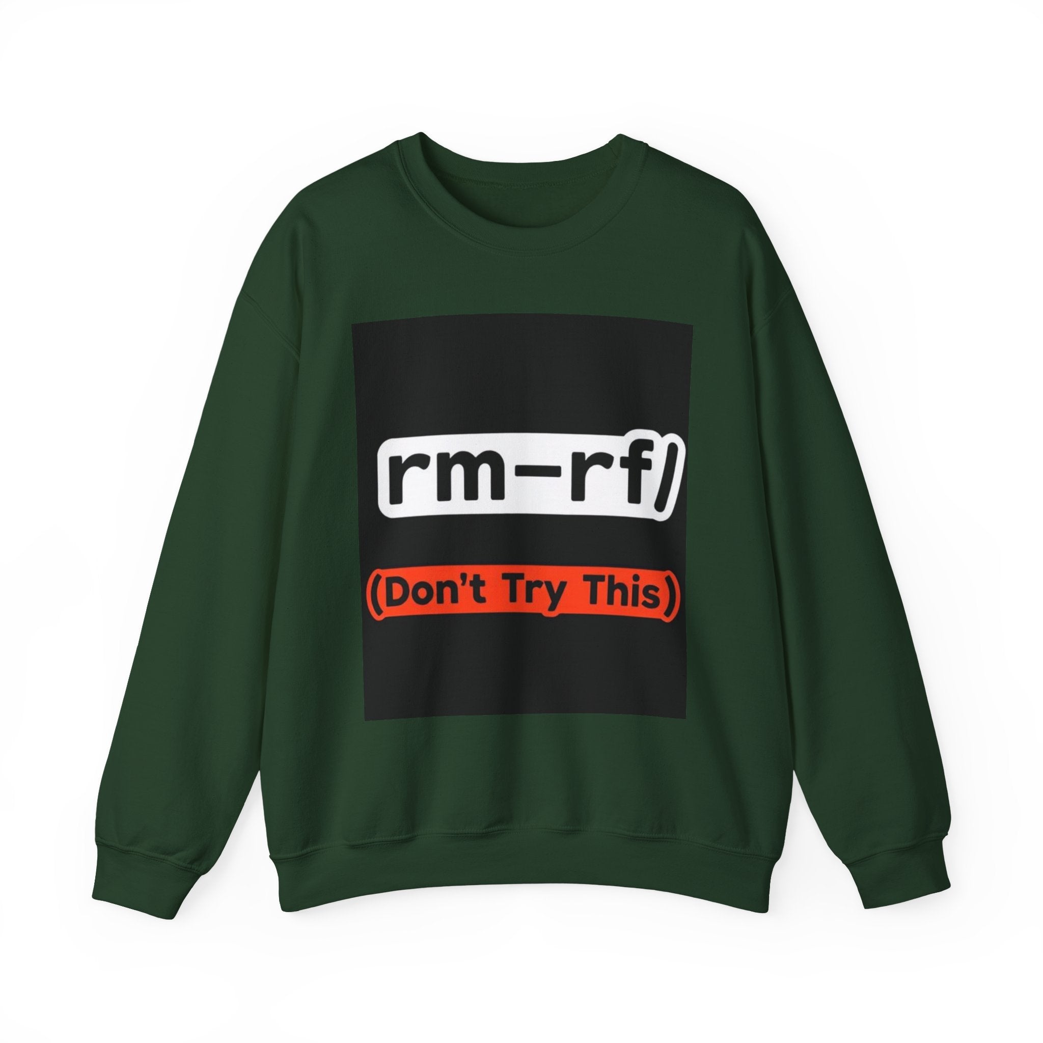 "rm -rf/ (Don't Try This)" — Funny Linux Command Crewneck Sweatshirt