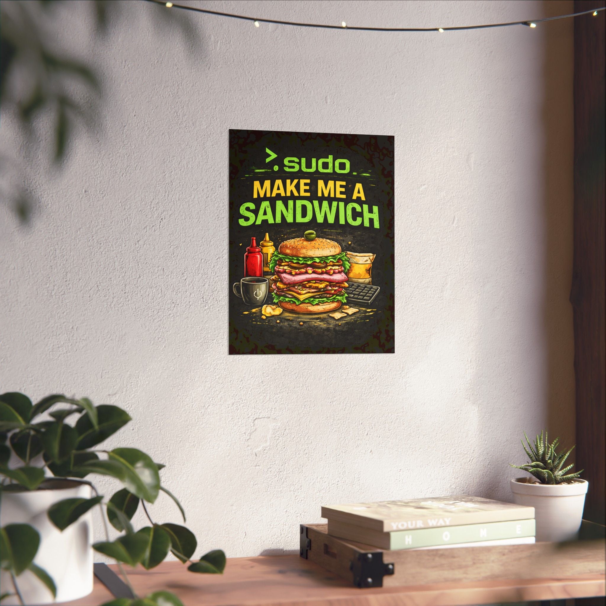 ">.Sudo Make Me A Sandwich" Geek Tech Humor Funny IT Matte Vertical Posters