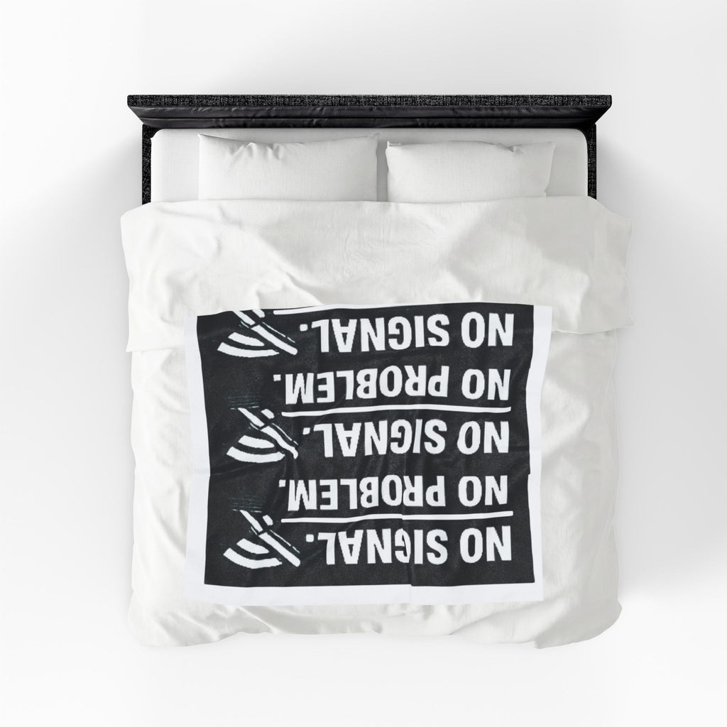 "No Signal No Problem" IT Humor Funny IT Velveteen Plush Blanket