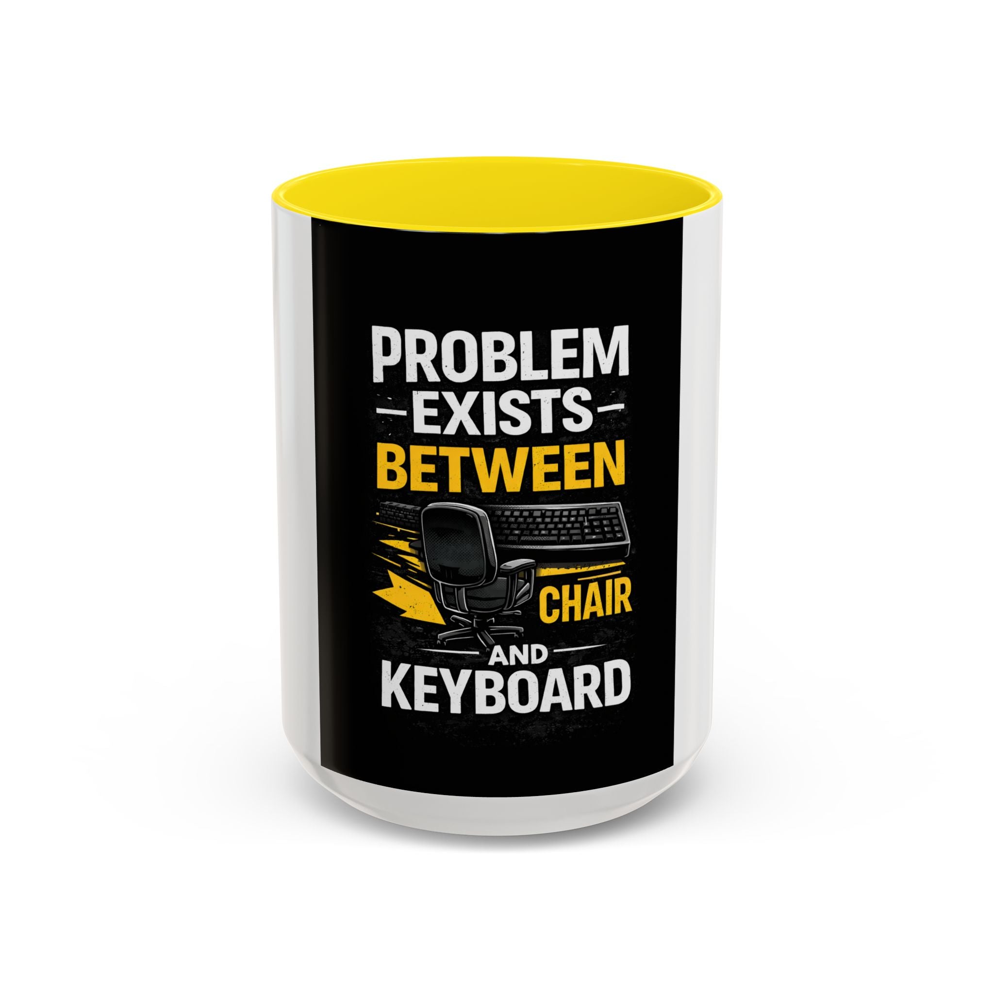 "Problem Exists Between Chair and Keyboard" Funny IT Programmer Office Gift Coffee Mug