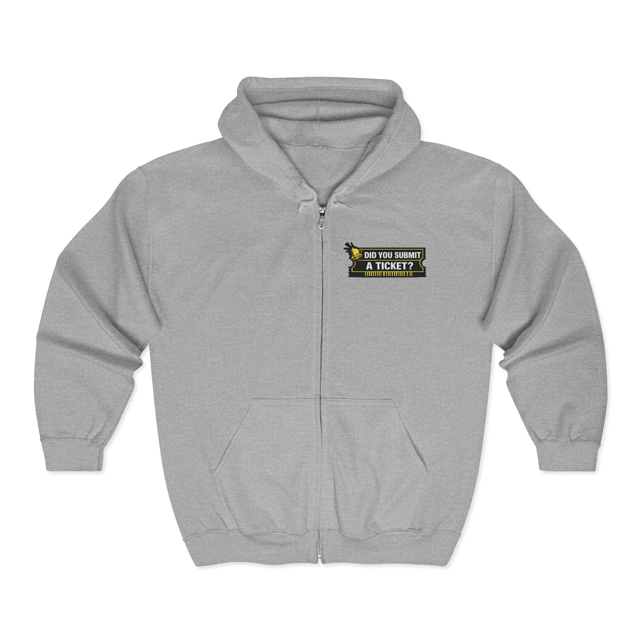 "Did You Submit a Ticket?" Tech Humor Full‑Zip Hoodie — Funny IT Support Helpdesk Zip-Up