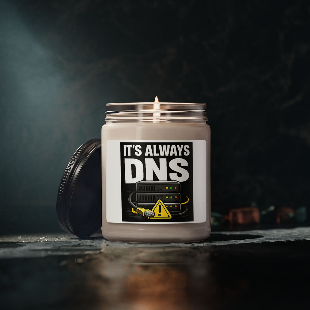 "It's Always DNS" Scented Soy Candle, 9oz (Tech Humor)