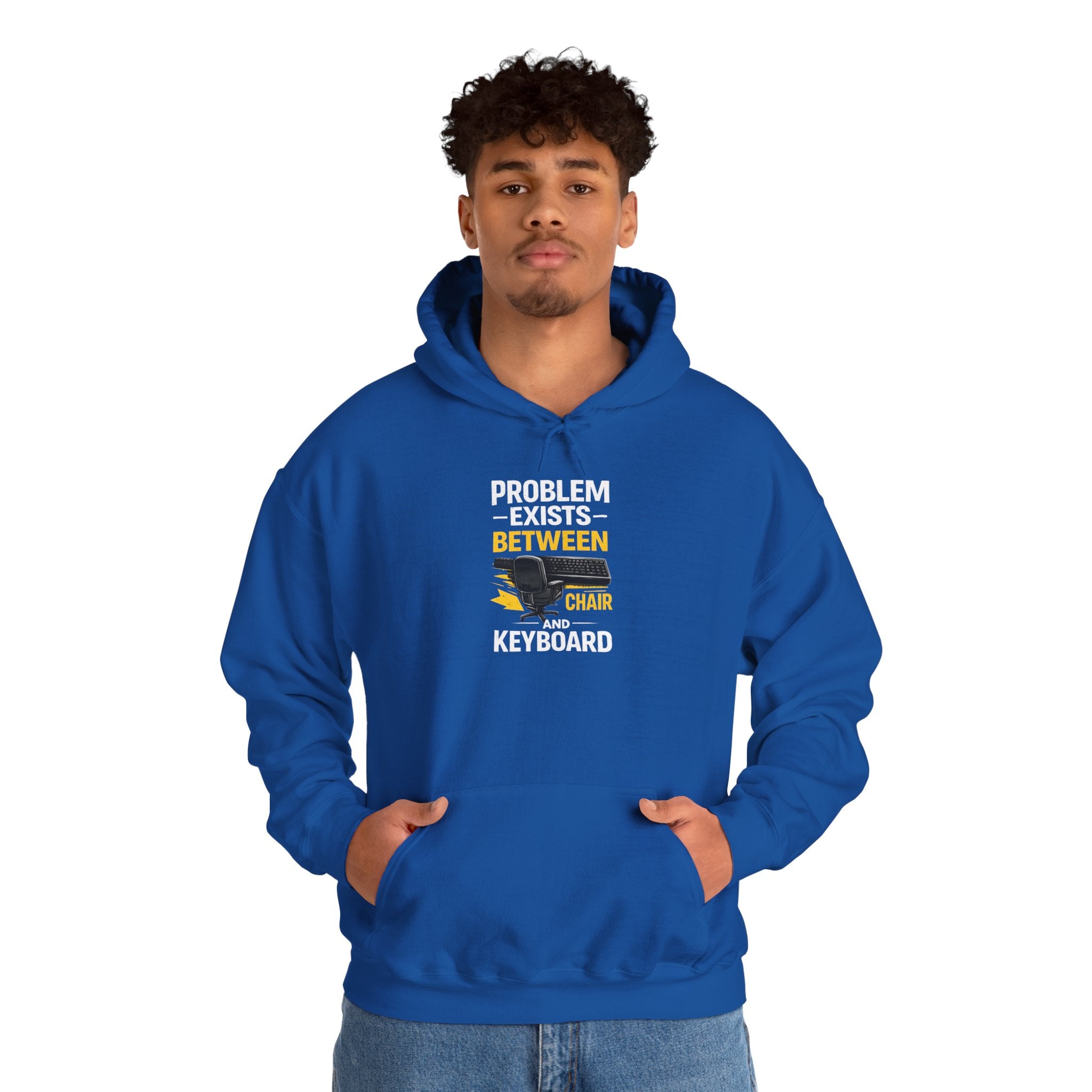 "Problem Exists Between Chair and Keyboard" — Funny IT Programmer Hoodie