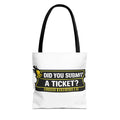 "Did You Submit a Ticket?" Funny IT Tote Bag Tech Humor