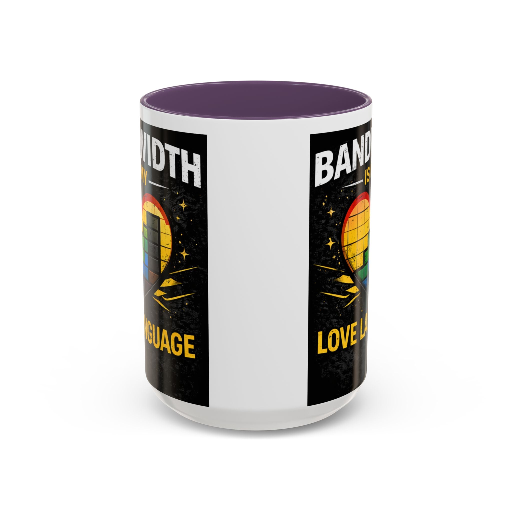 "Bandwidth is my Love Language" IT Humor Accent Coffee Mug (11, 15oz)