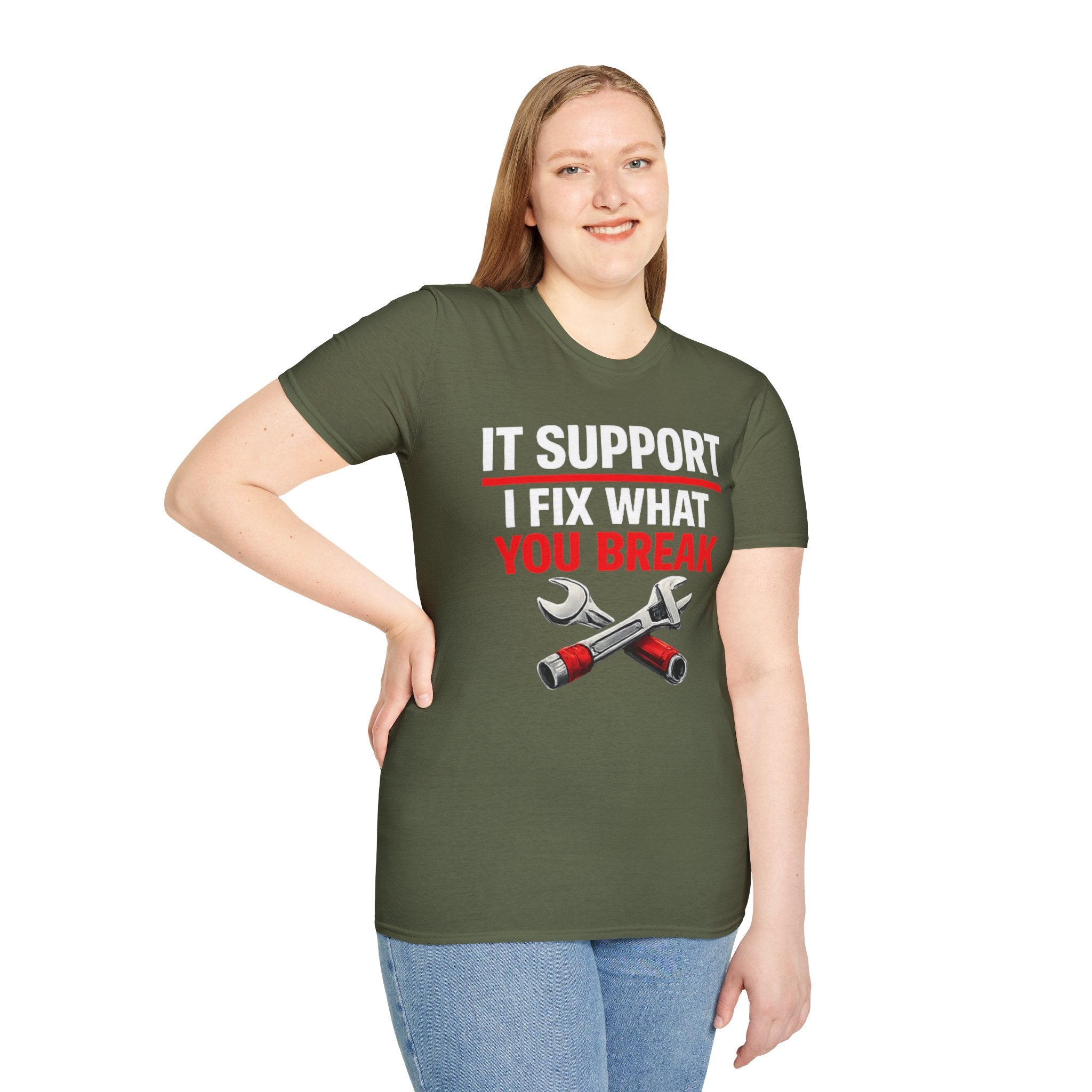"Tech Support: I Fix What You Break" Funny IT Tech Support Humor T-Shirt