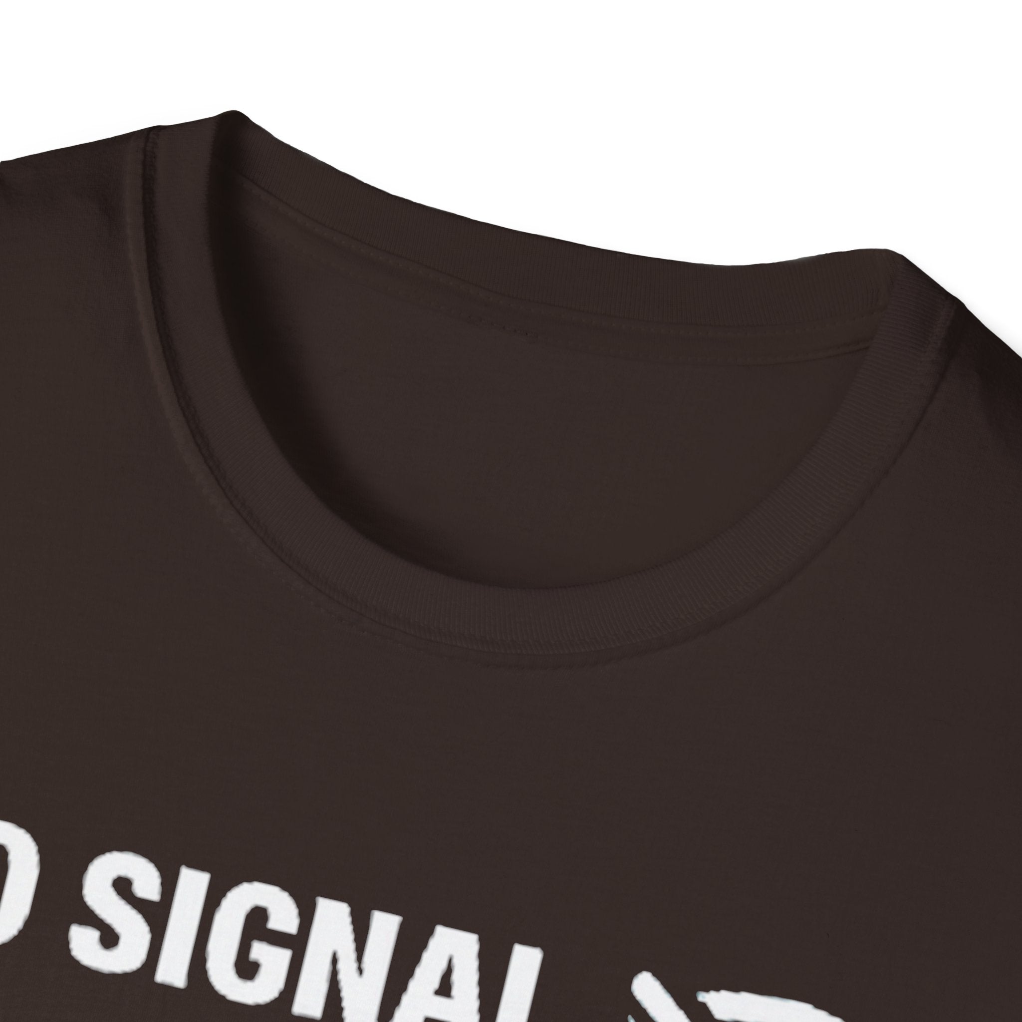 "No Signal, No Problem" Funny IT Tech Humor T-Shirt