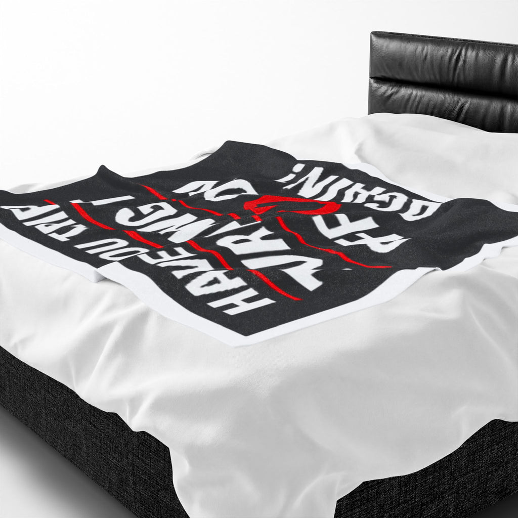 "Have You Tried Turning It Off & On Again?" Tech Humor Funny IT Velveteen Plush Blanket