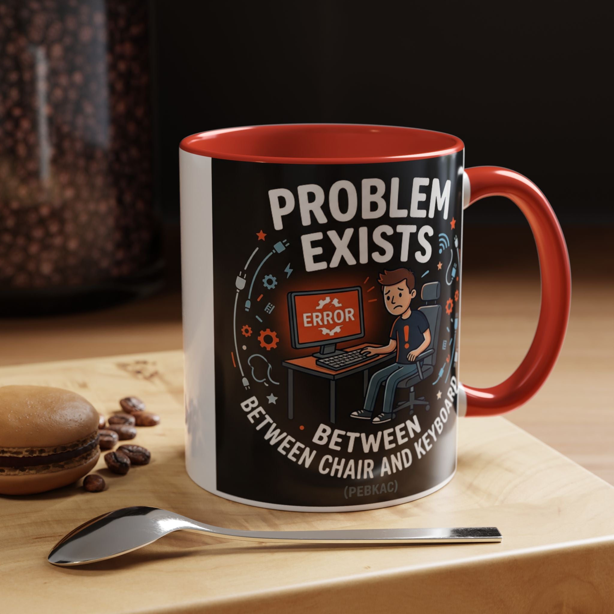 "Problem Exists Between Chair & Keyboard" IT Humor Accent Coffee Mug (11, 15oz)