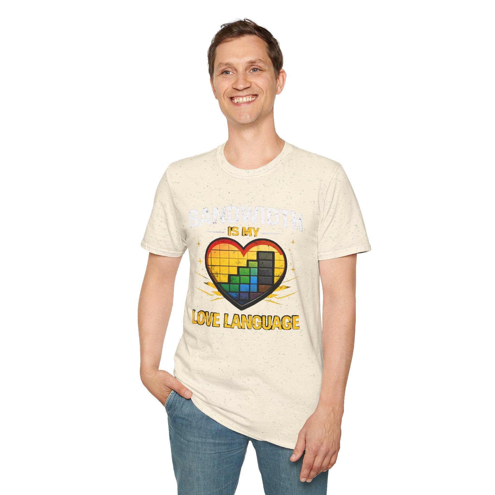 "Bandwidth Is My Love Language" Funny IT Tech Humor T-Shirt