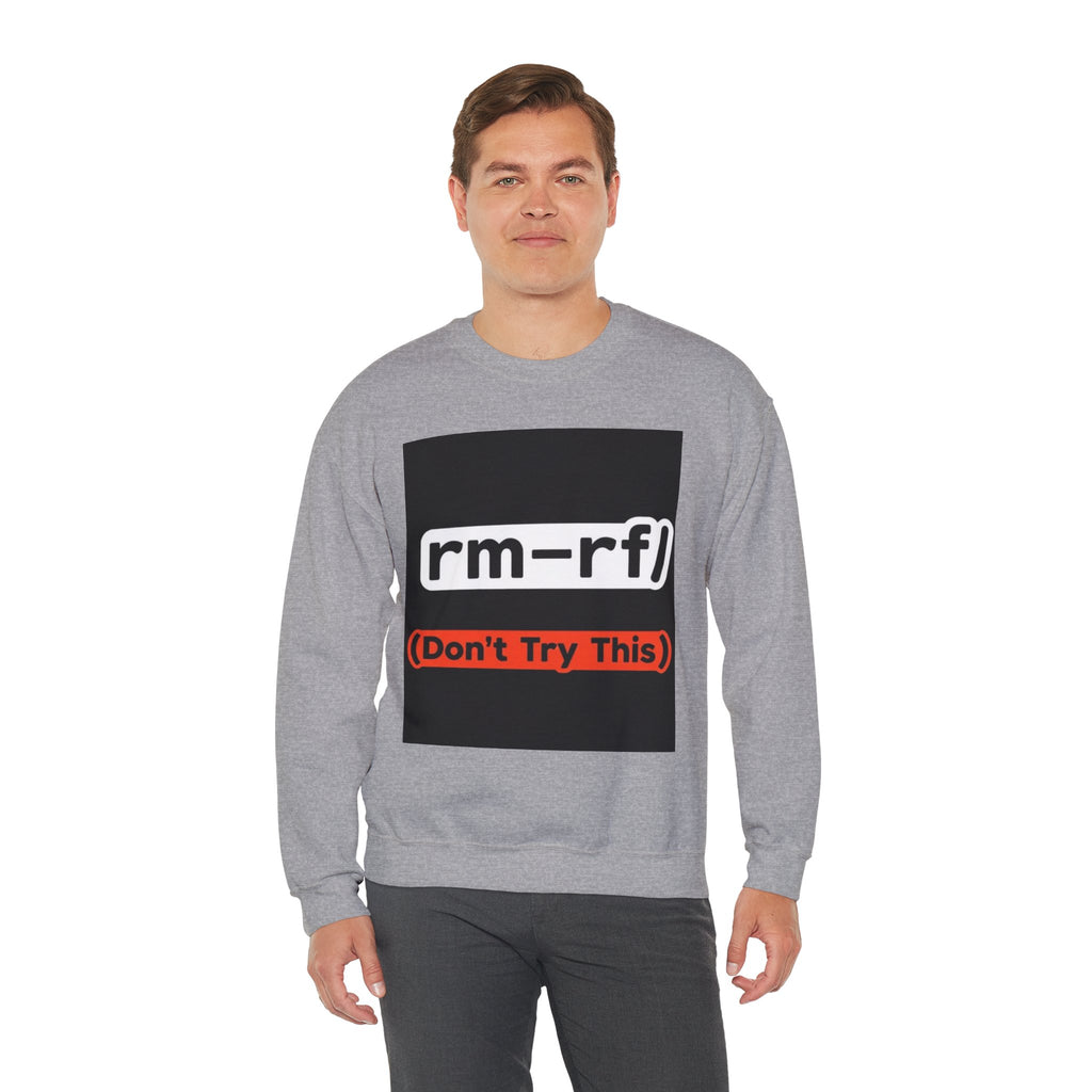 "rm -rf/ (Don't Try This)" — Funny Linux Command Crewneck Sweatshirt