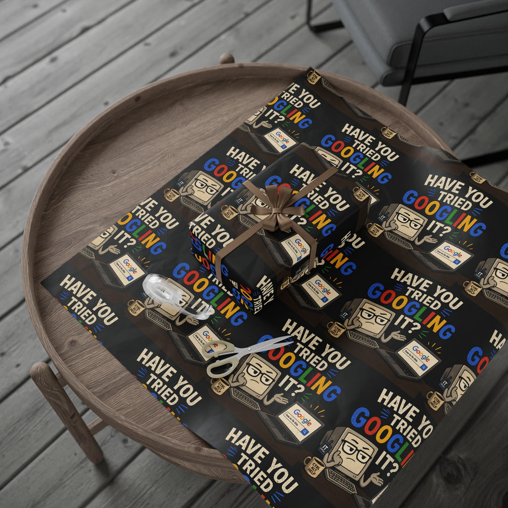 "Have You Tried Googling It?" (Gift Wrap Roll)