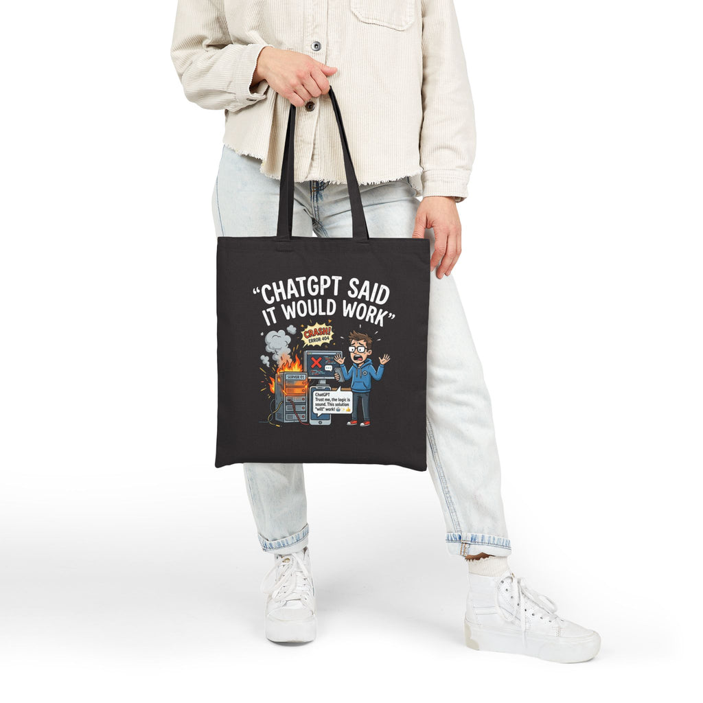 "ChatGBT Said It Would Work" Funny IT Programmer Humor AI Fail Graphic Tote Bag