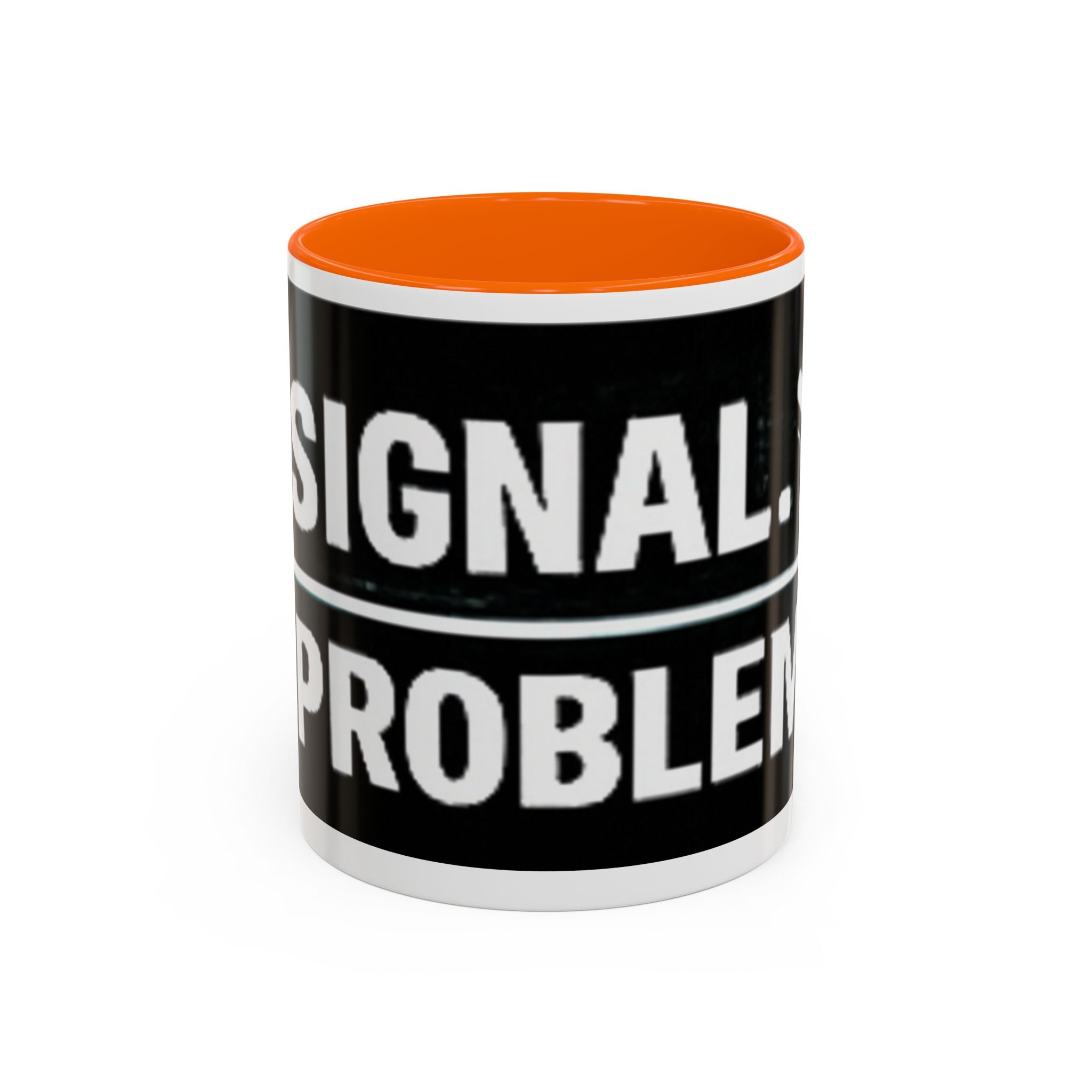 "No Signal No Problem" IT Humor Accent Coffee Mug (11, 15oz)