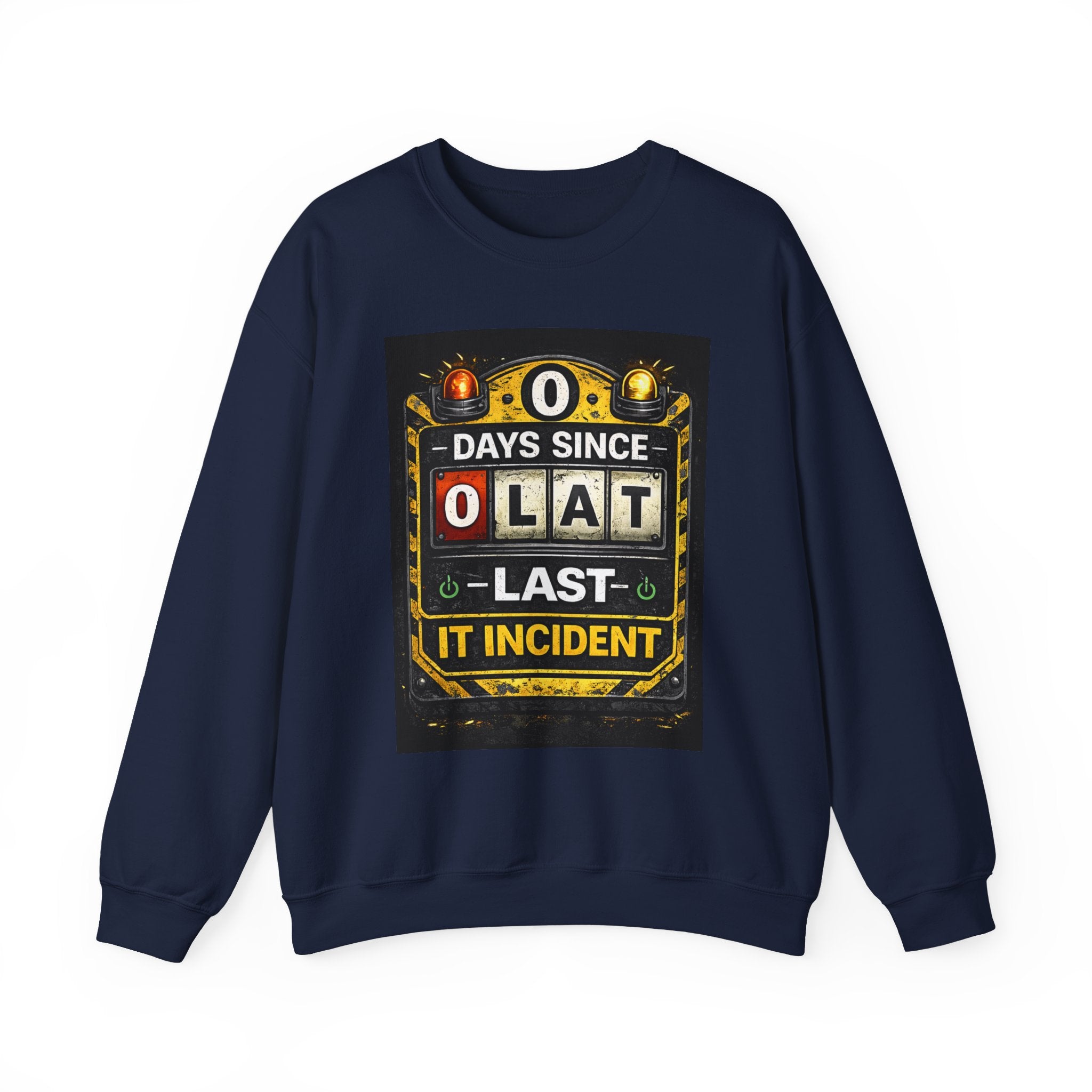 "0 Days Since Last IT Incident" Funny Tech Support Crewneck Sweatshirt