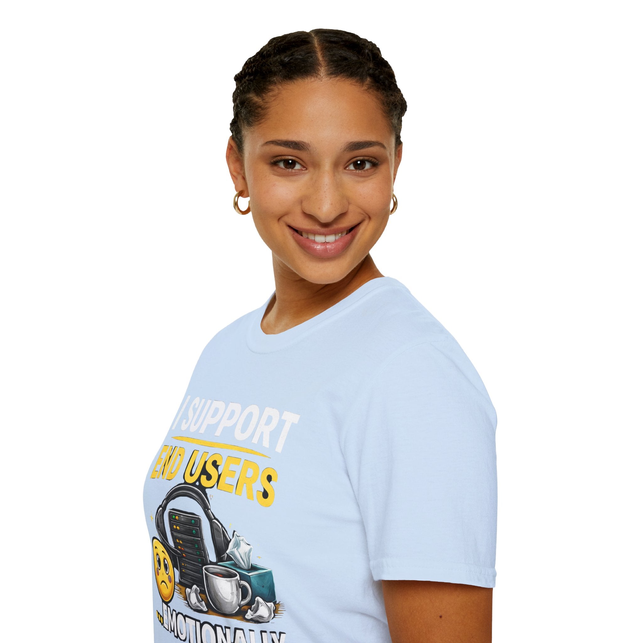 "I Support End Users... Emotionally" T-Shirt — Funny IT Tech Support Humor Tee
