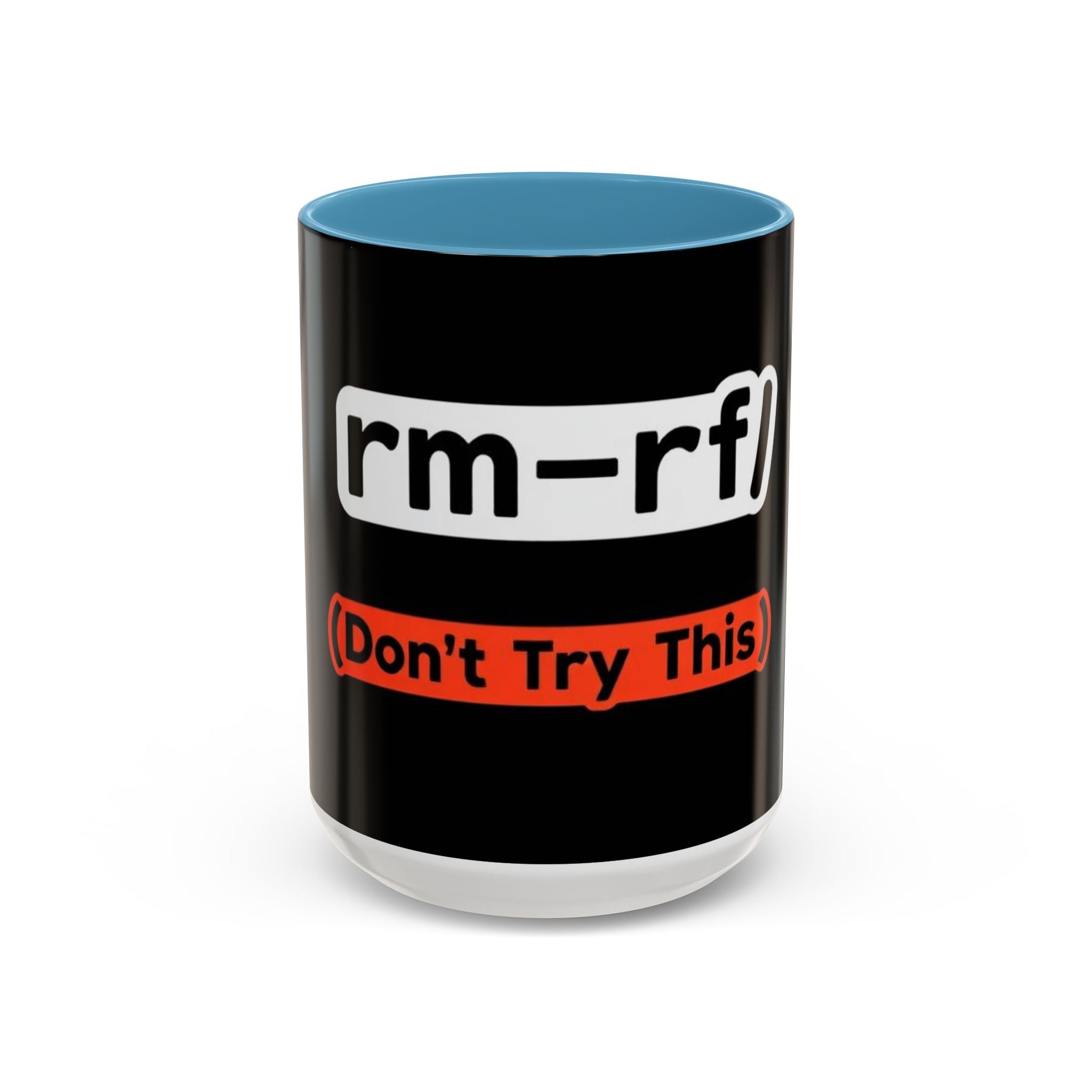 "rm -rf / (Don't Try This)" Funny IT Tech Humor Black Accent Ceramic Coffee Mug