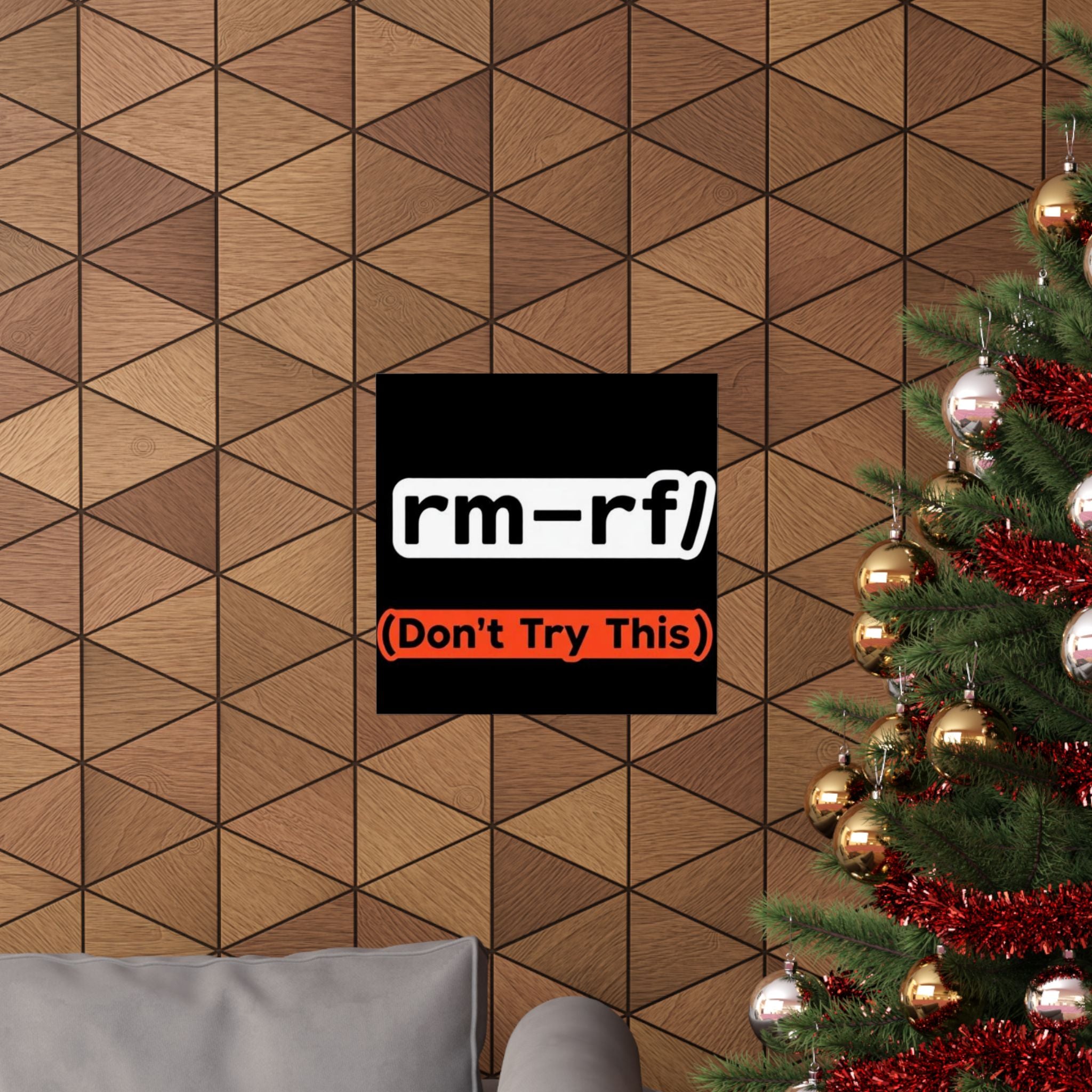"rm -rf/ (Don't Try This)" Funny IT Tech Humor Matte Vertical Posters