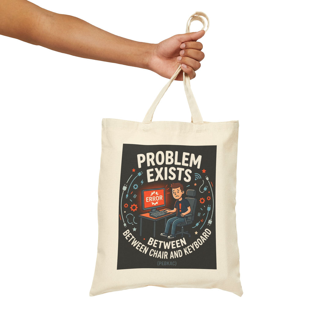 "Problem Exists Between Chair and Keyboard" Funny IT Tote Bag Tech Humor Canvas Tote Bag