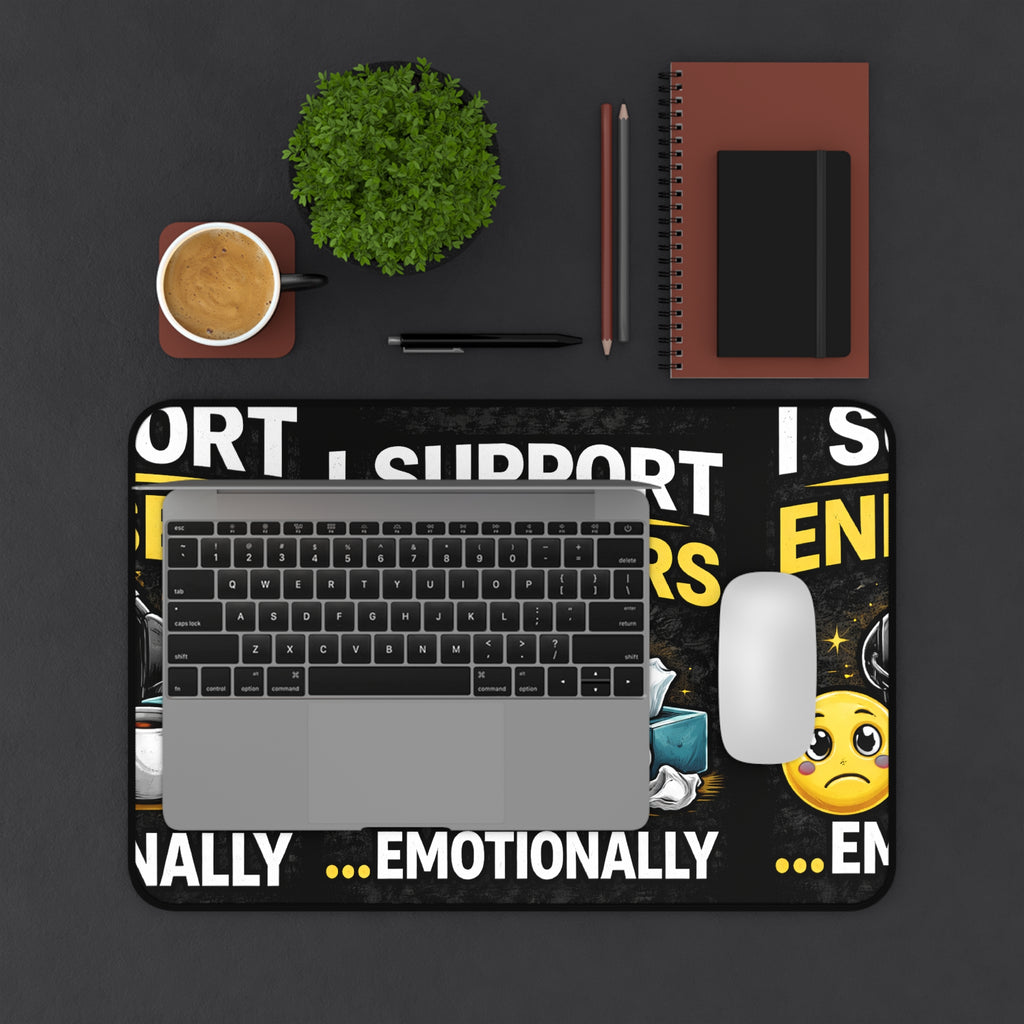"I Support End Users... Emotionally" Tech Humor Desk Mat — Funny IT Support Mouse Pad